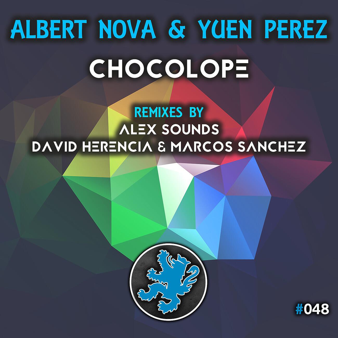 Albert Nova - Chocolope (Alex Sounds Remix)