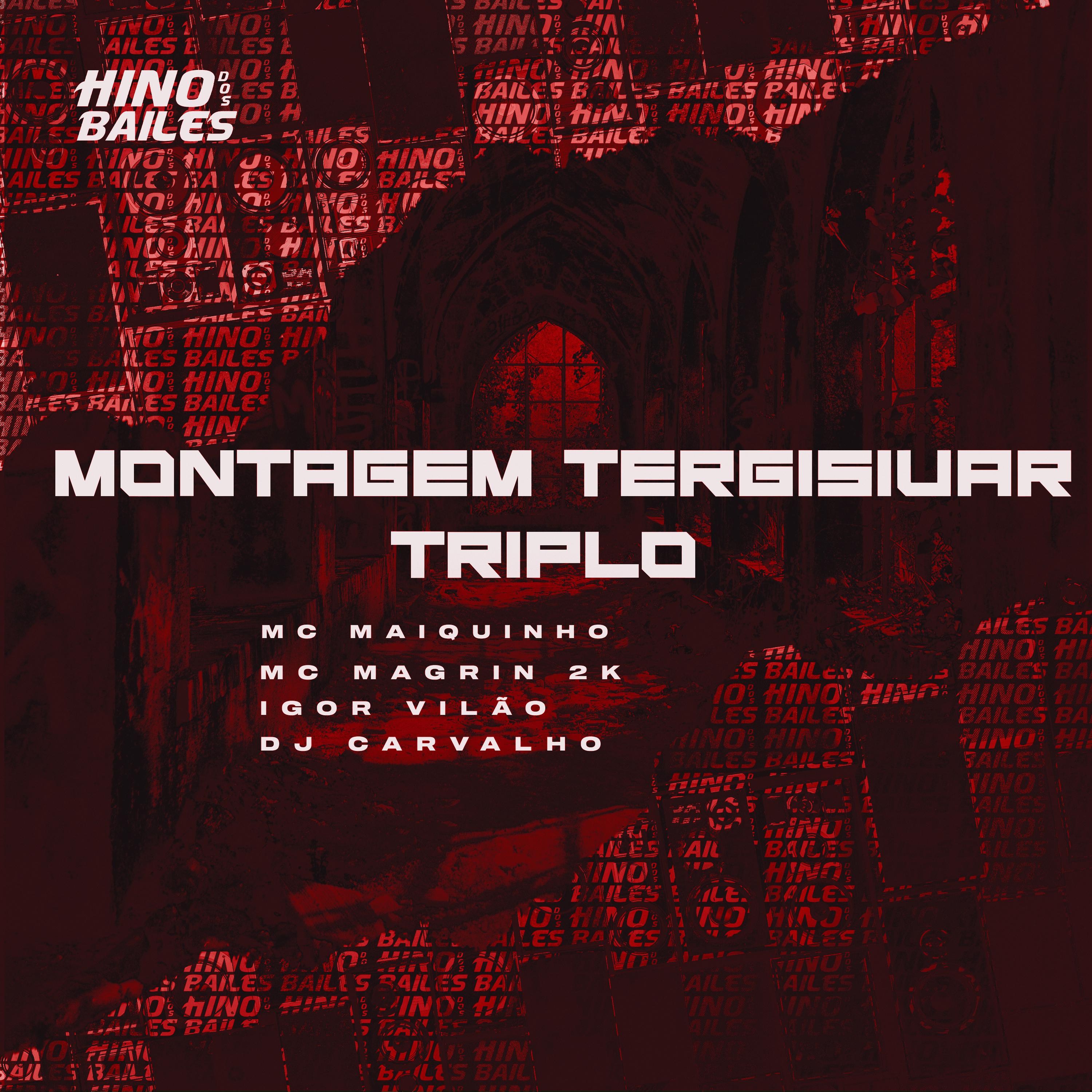 Постер альбома Montagem Tergisivar Triplo