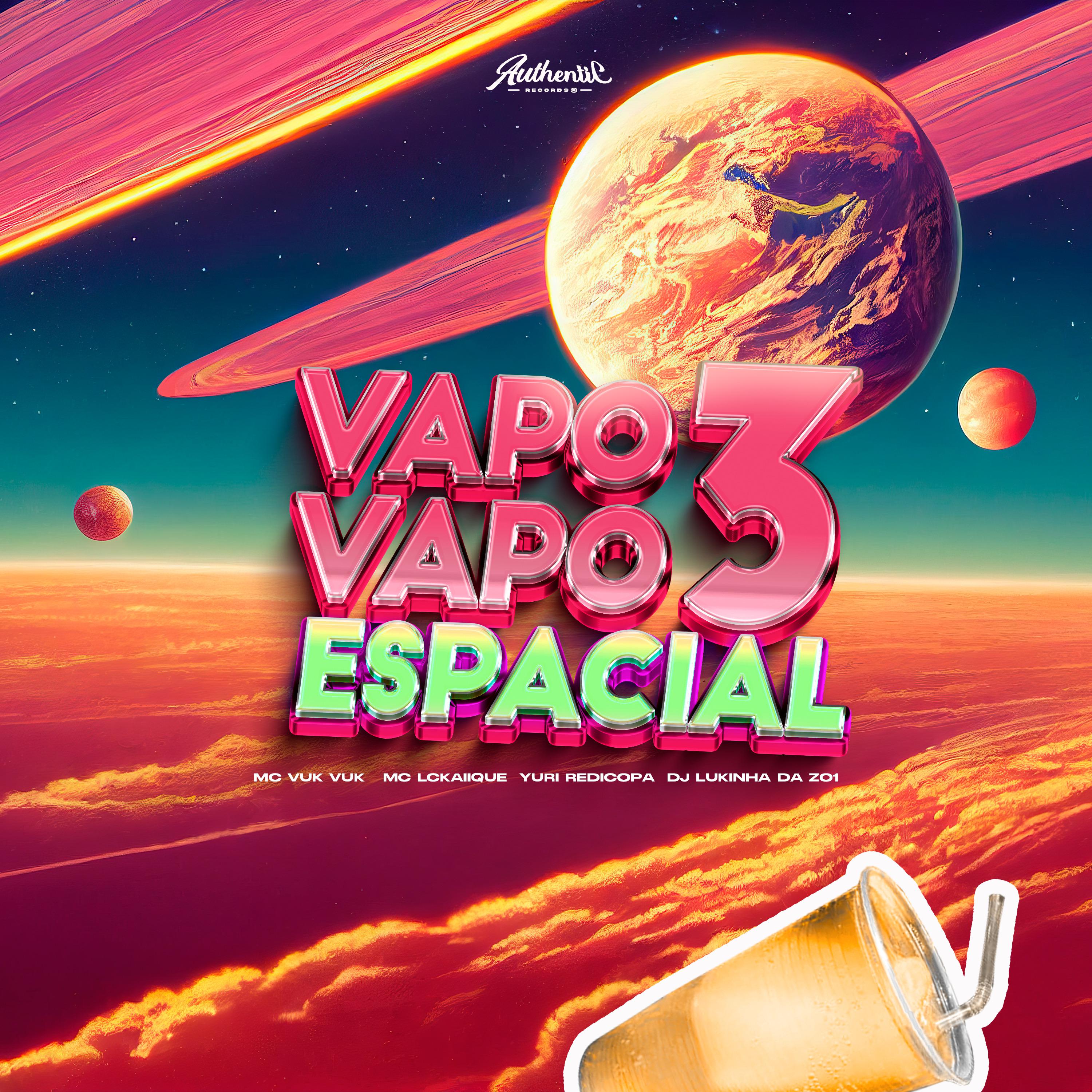 Постер альбома Vapo Vapo Espacial 3