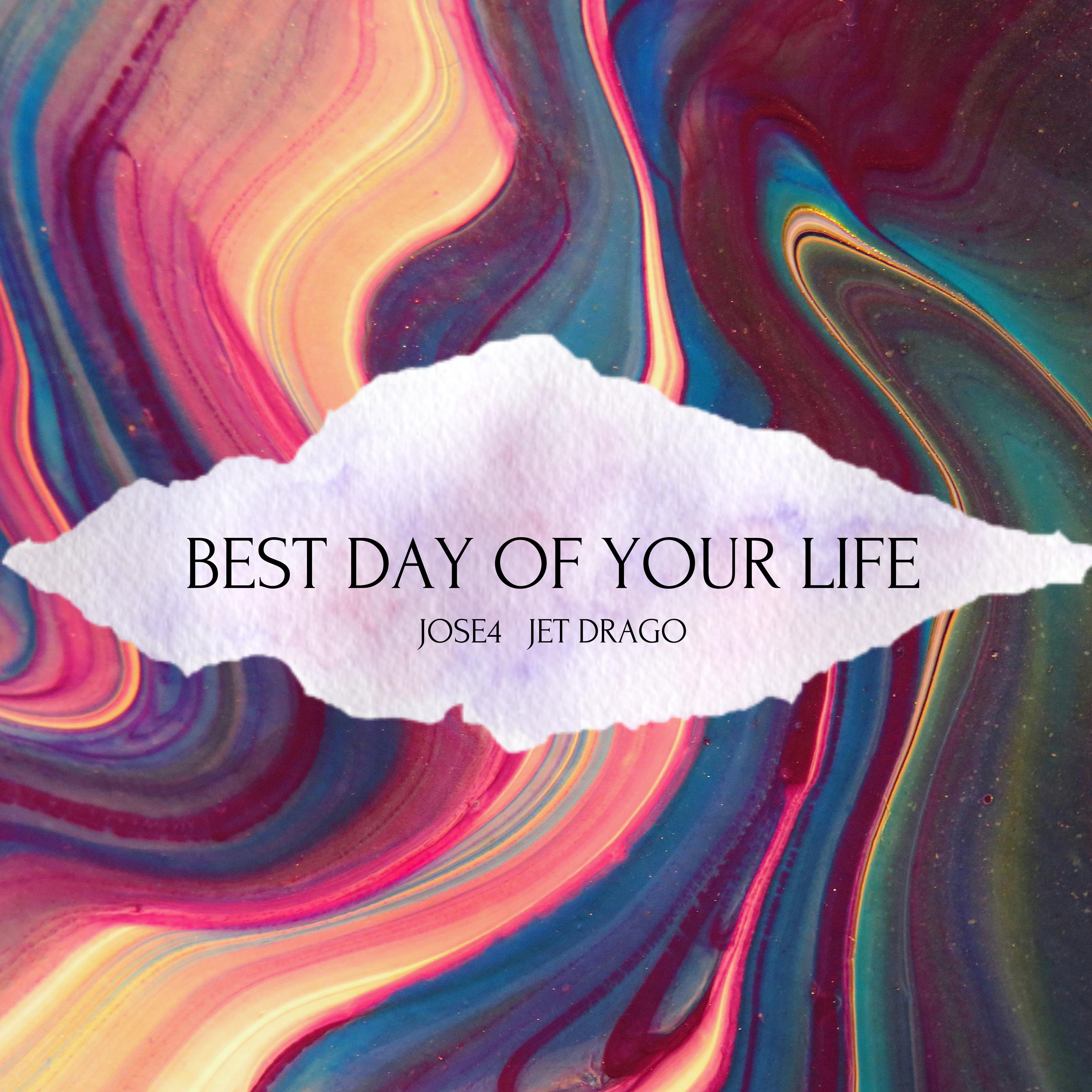 Постер альбома Best Day of Your Life