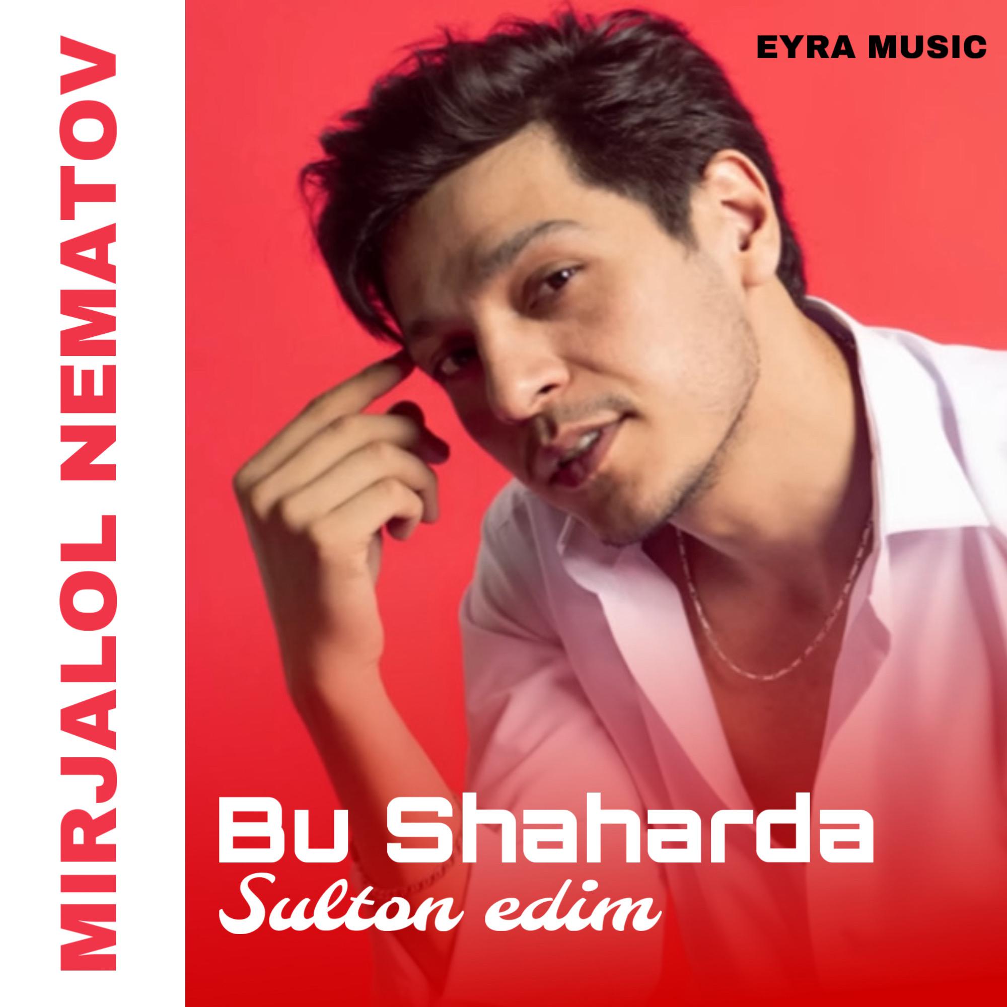 Постер альбома Bu Shaharda Sulton Edim