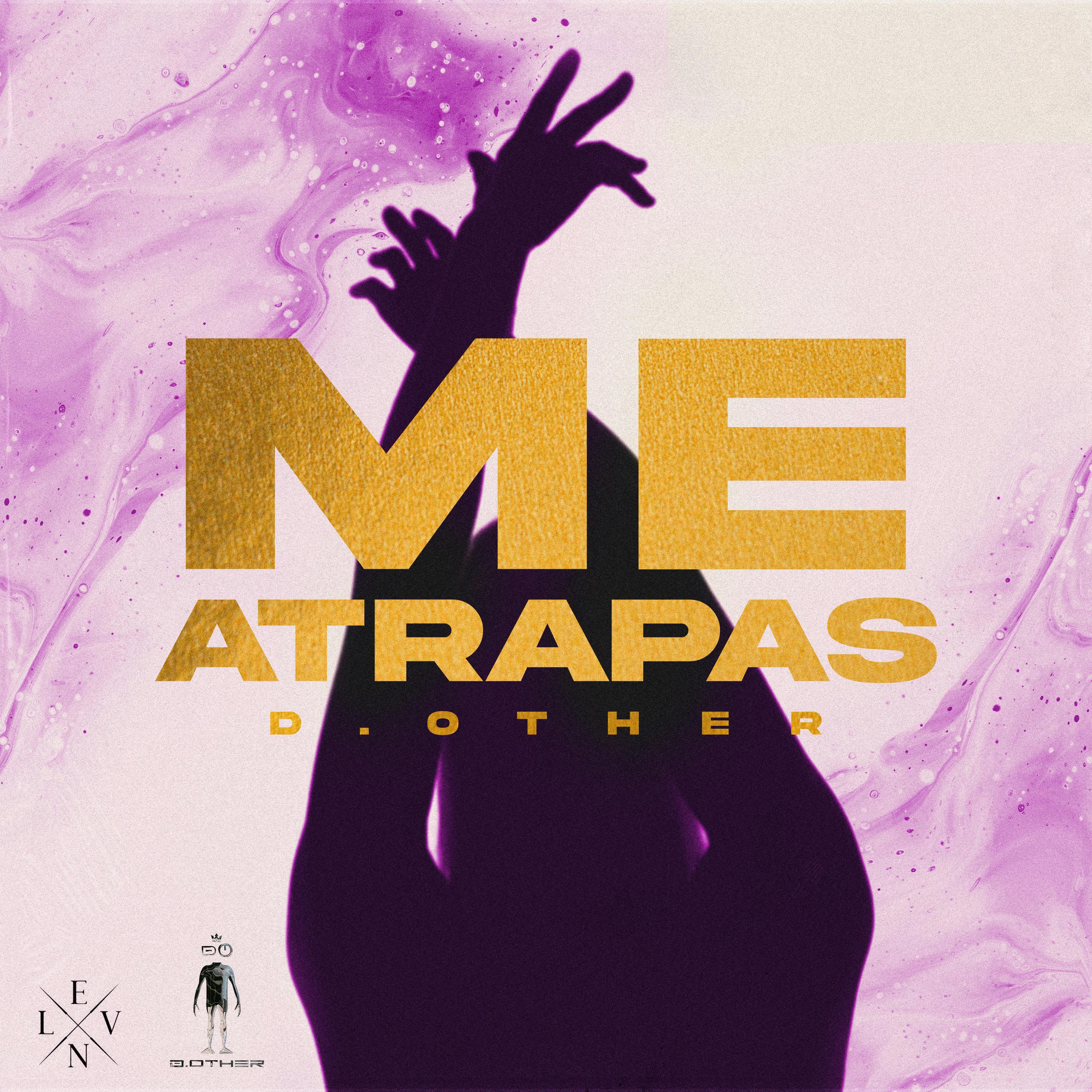 Постер альбома Me Atrapas