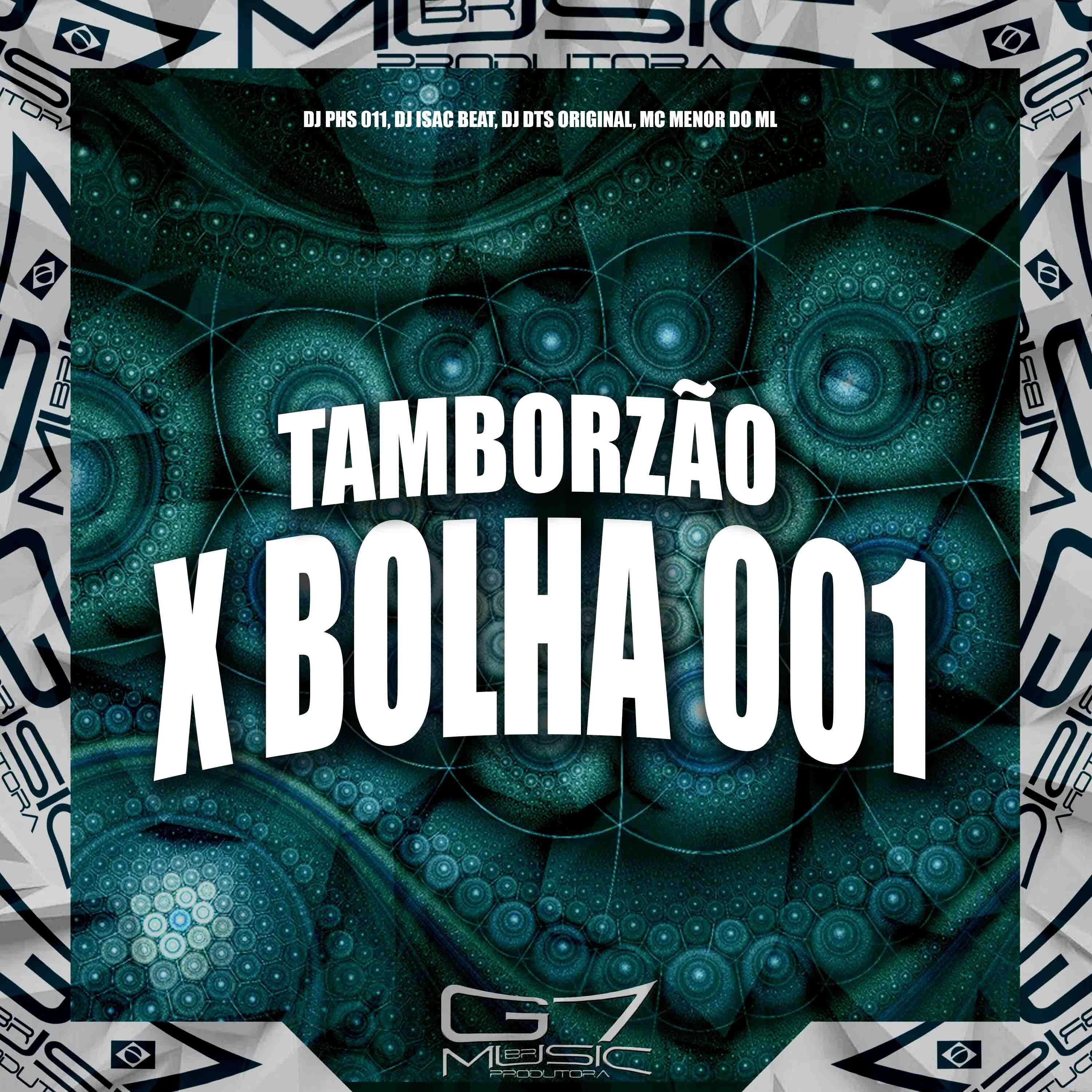 Постер альбома Tamborzão X Bolha 001