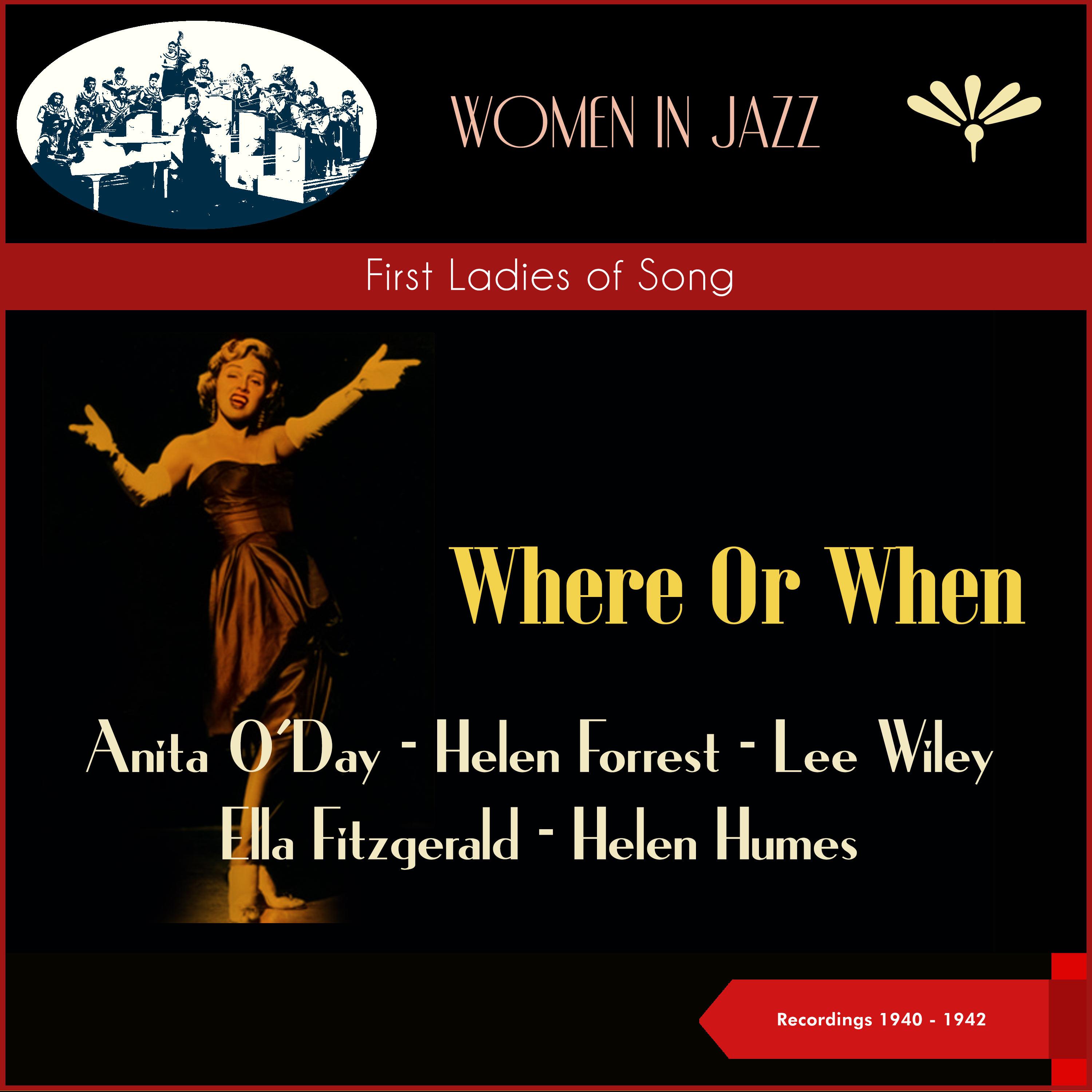 Постер альбома Where Or When (First Ladies of Song)