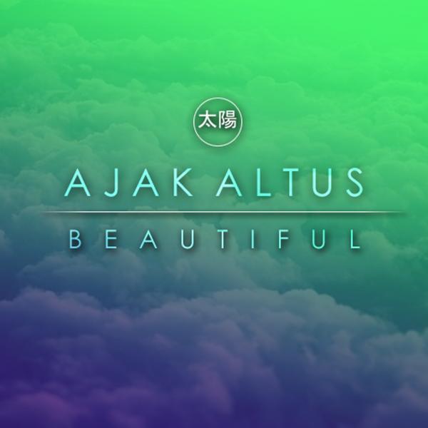 Ajak Altus - Beautiful (Original Mix)