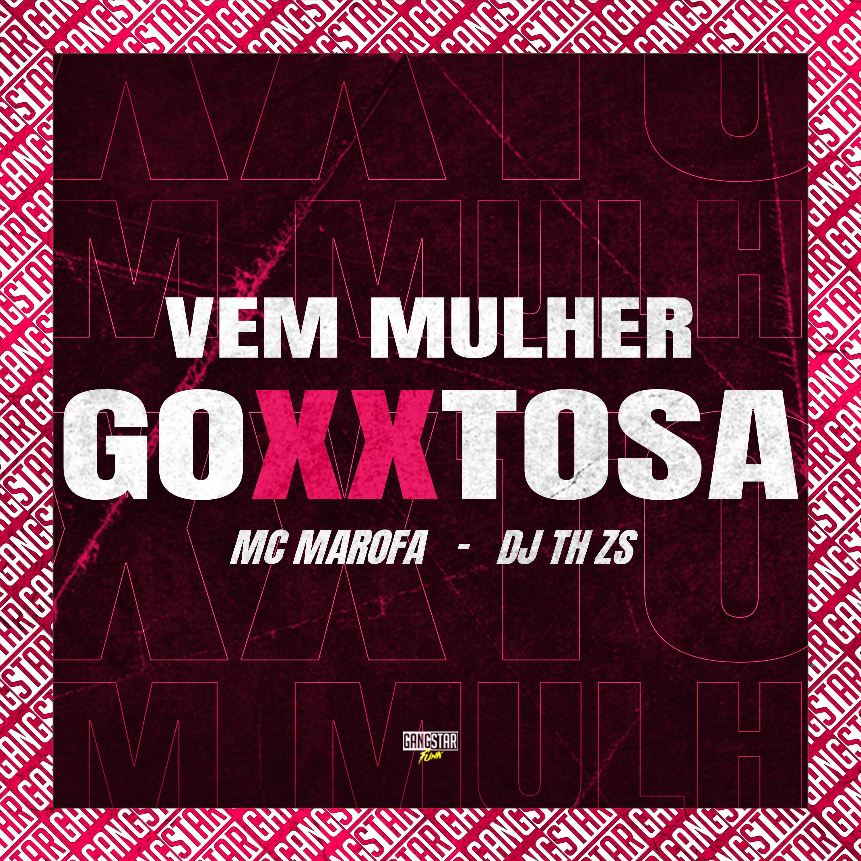 Постер альбома Vem Mulher Goxxtosa