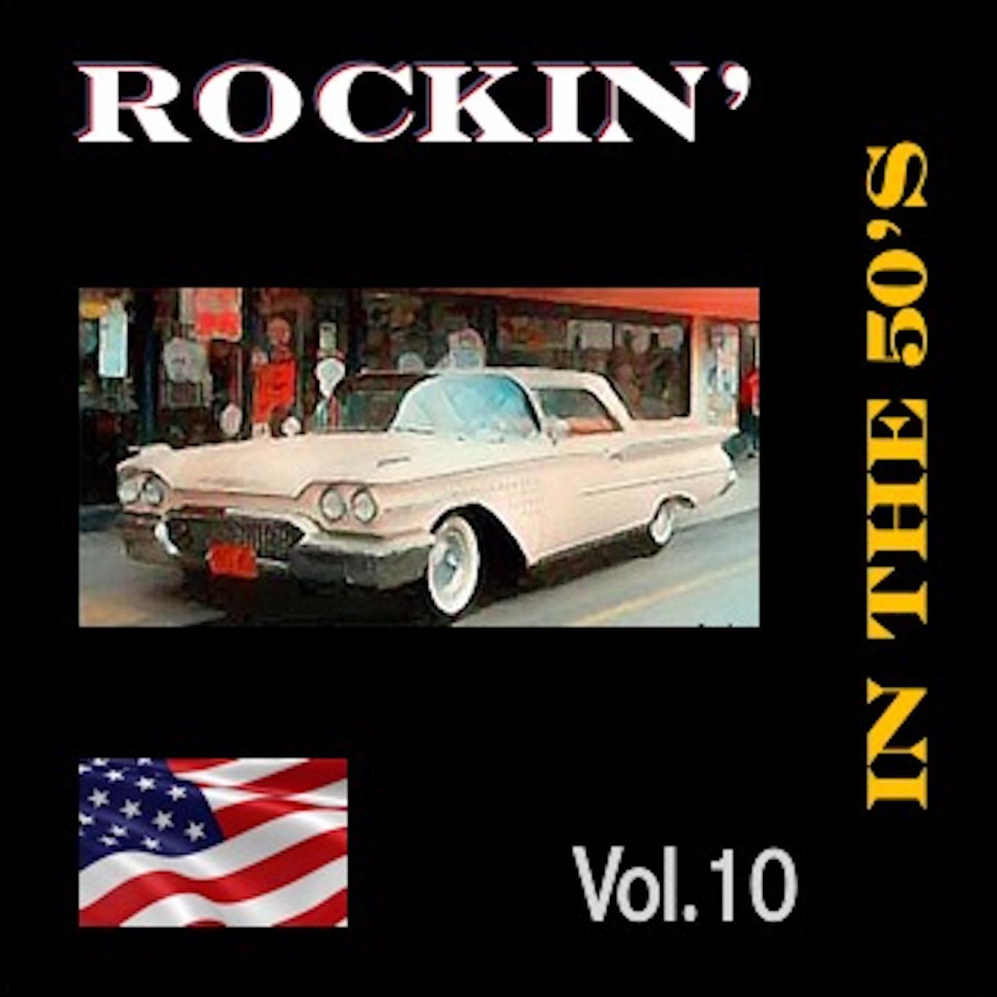 Постер альбома Rockin' in the 50's, Vol. 10