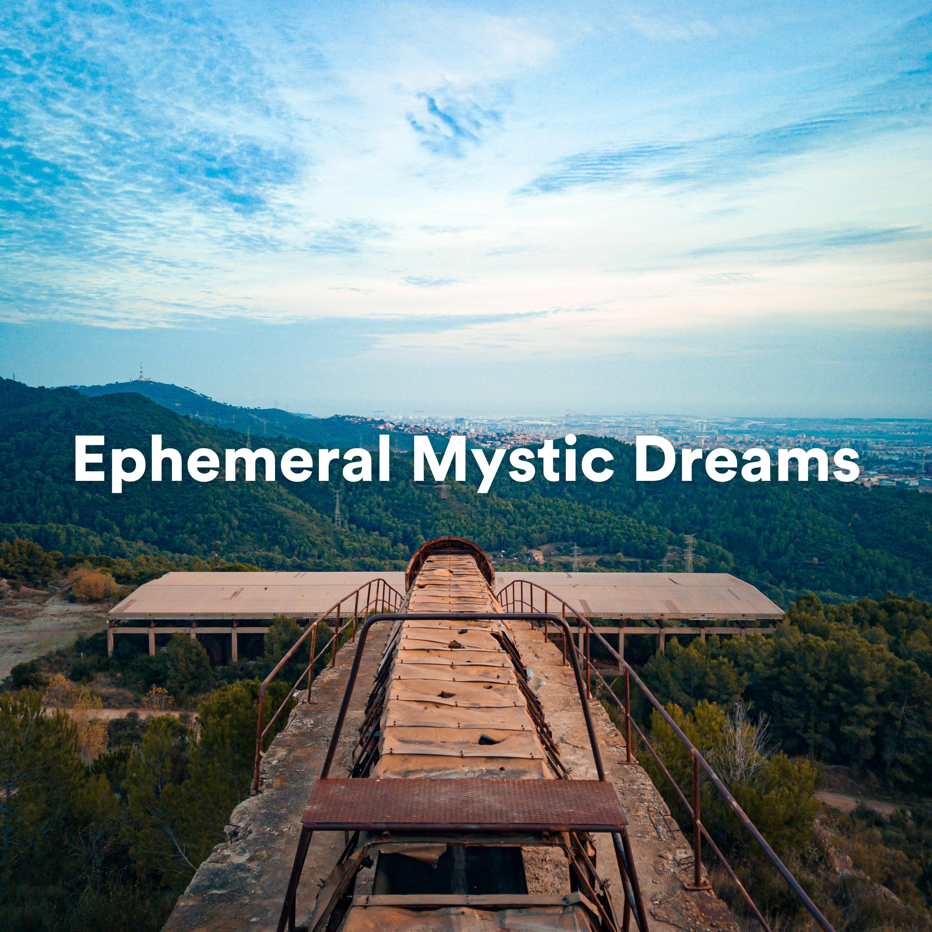 Постер альбома Ephemeral Mystic Dreams