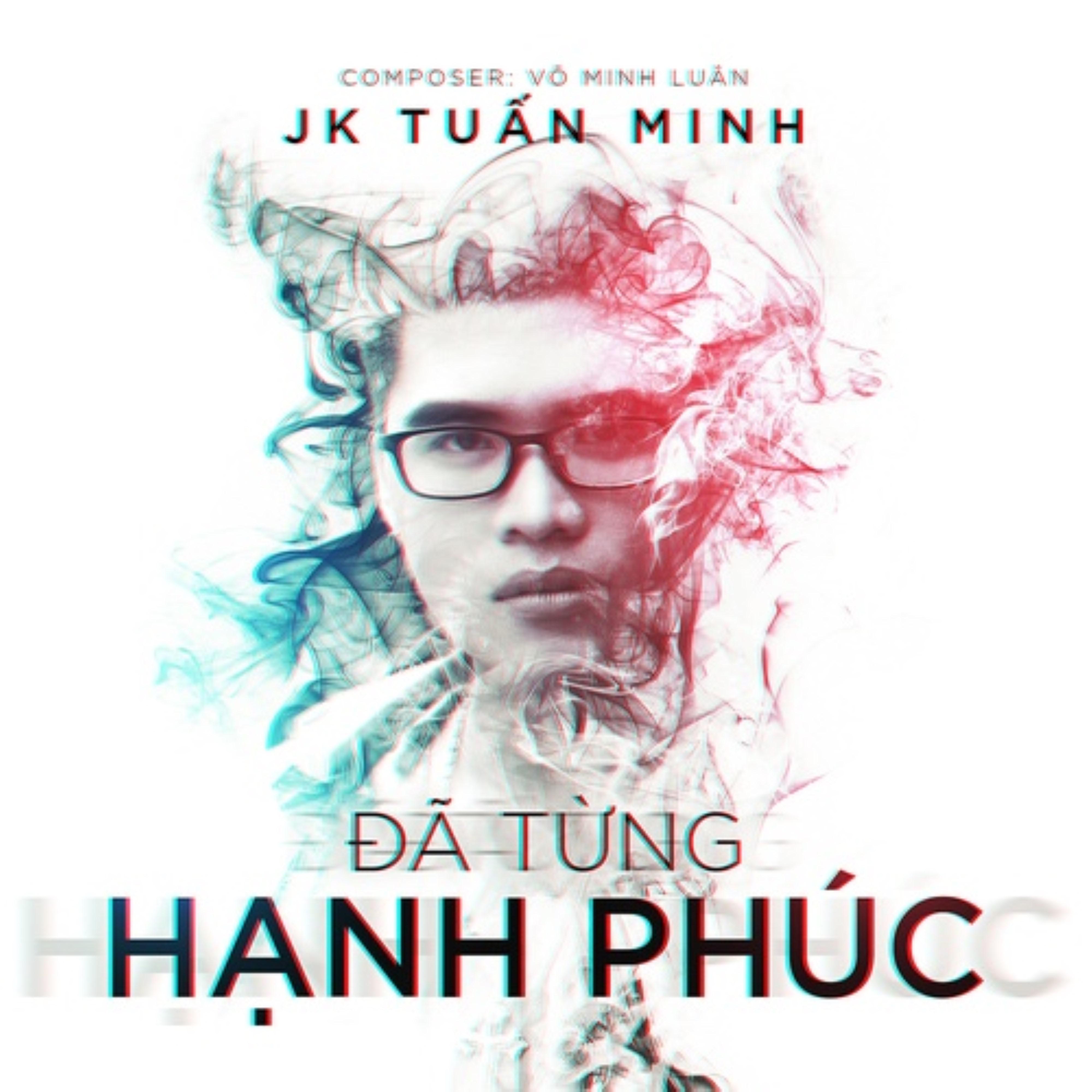 Постер альбома Đã Từng Hạnh Phúc