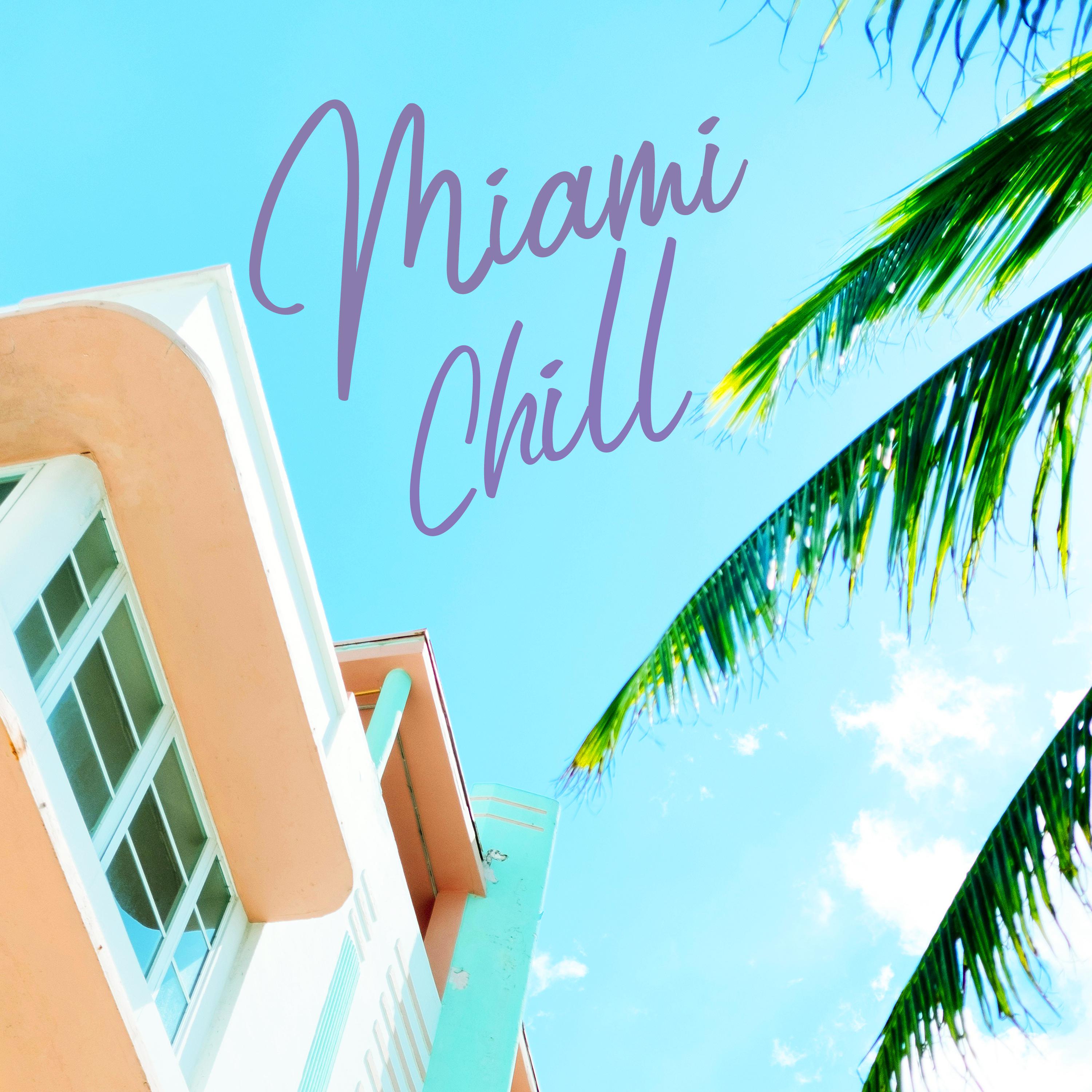 Постер альбома Miami Chill