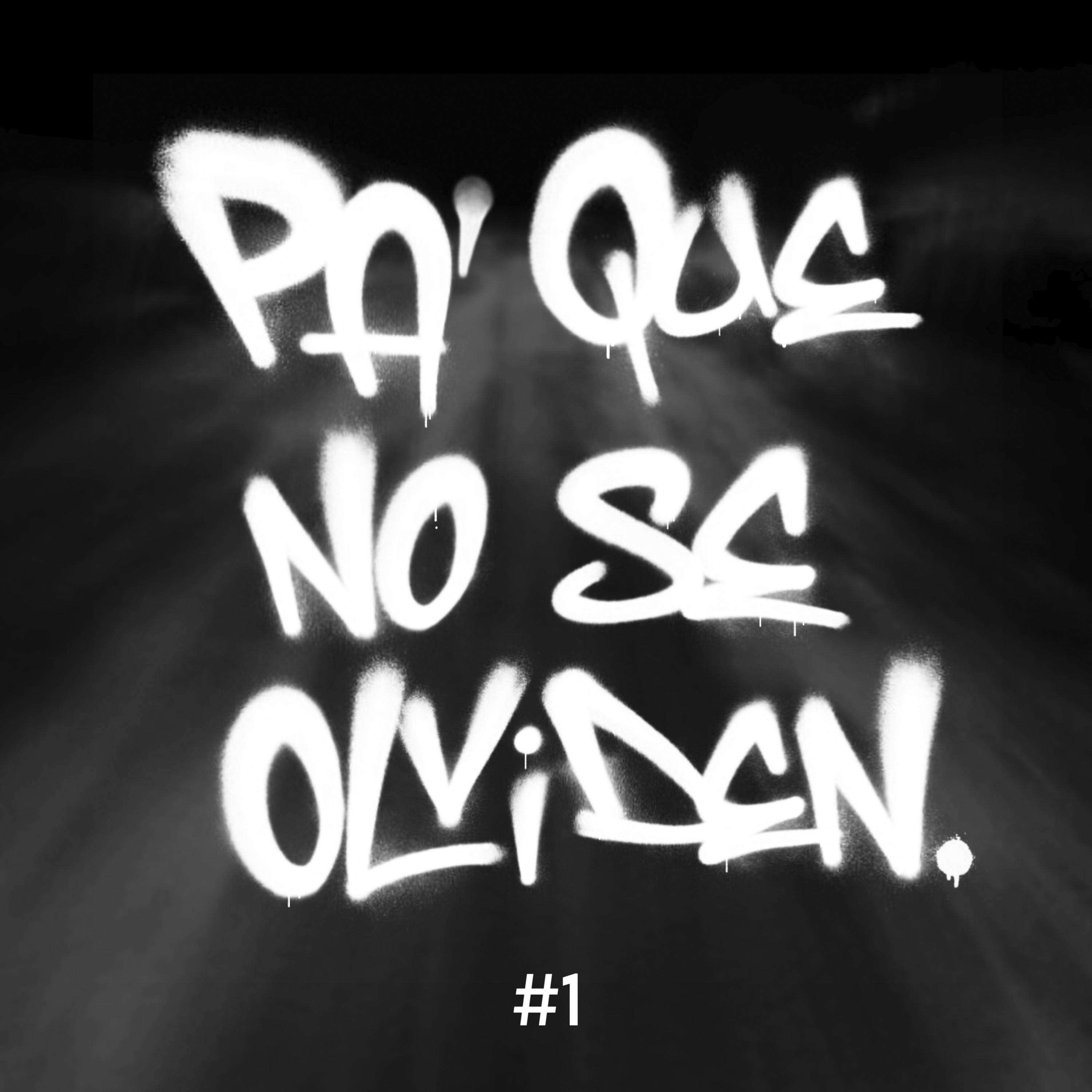 Постер альбома Pa' Que No Se Olviden - #1