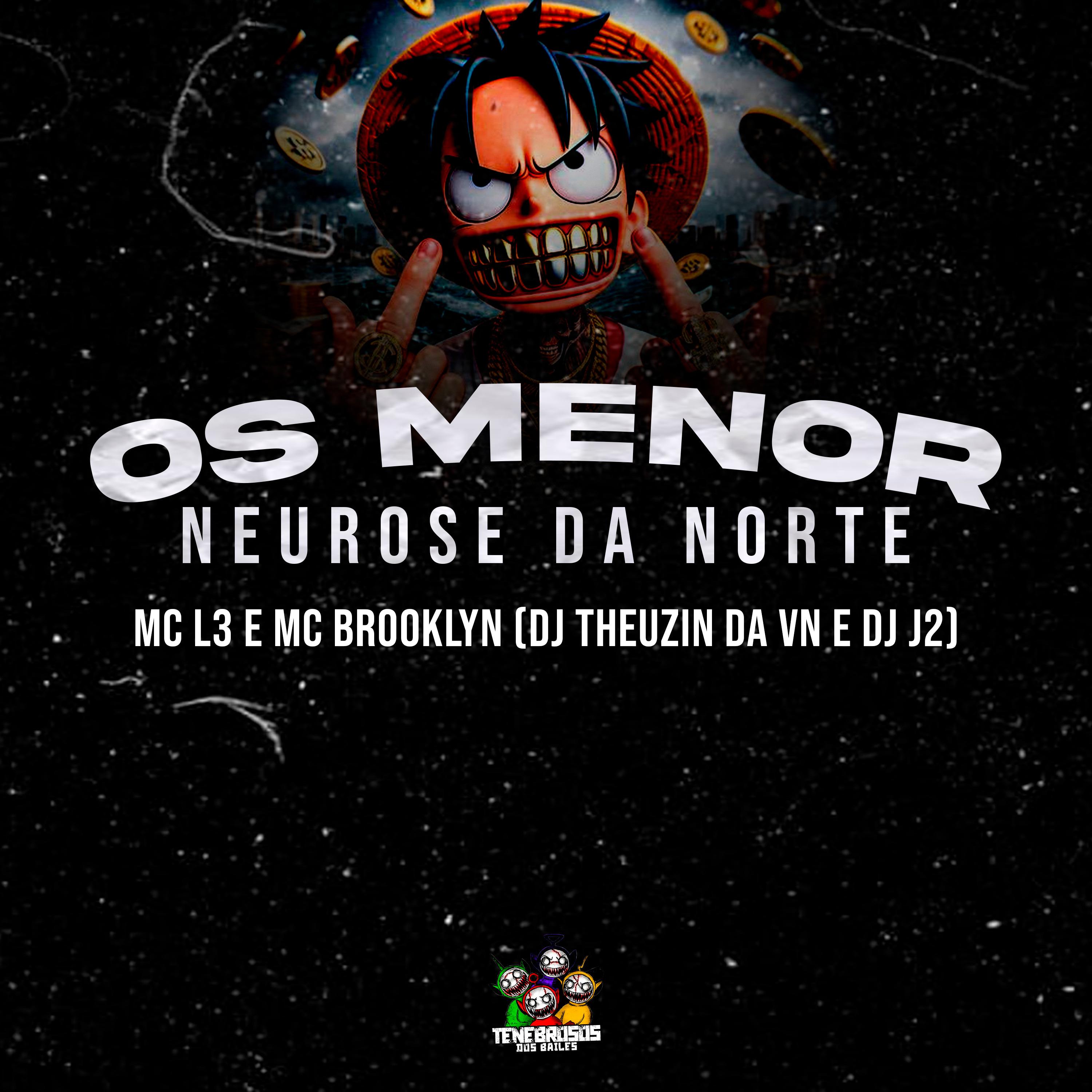 Постер альбома Os Menor Neurose da Norte