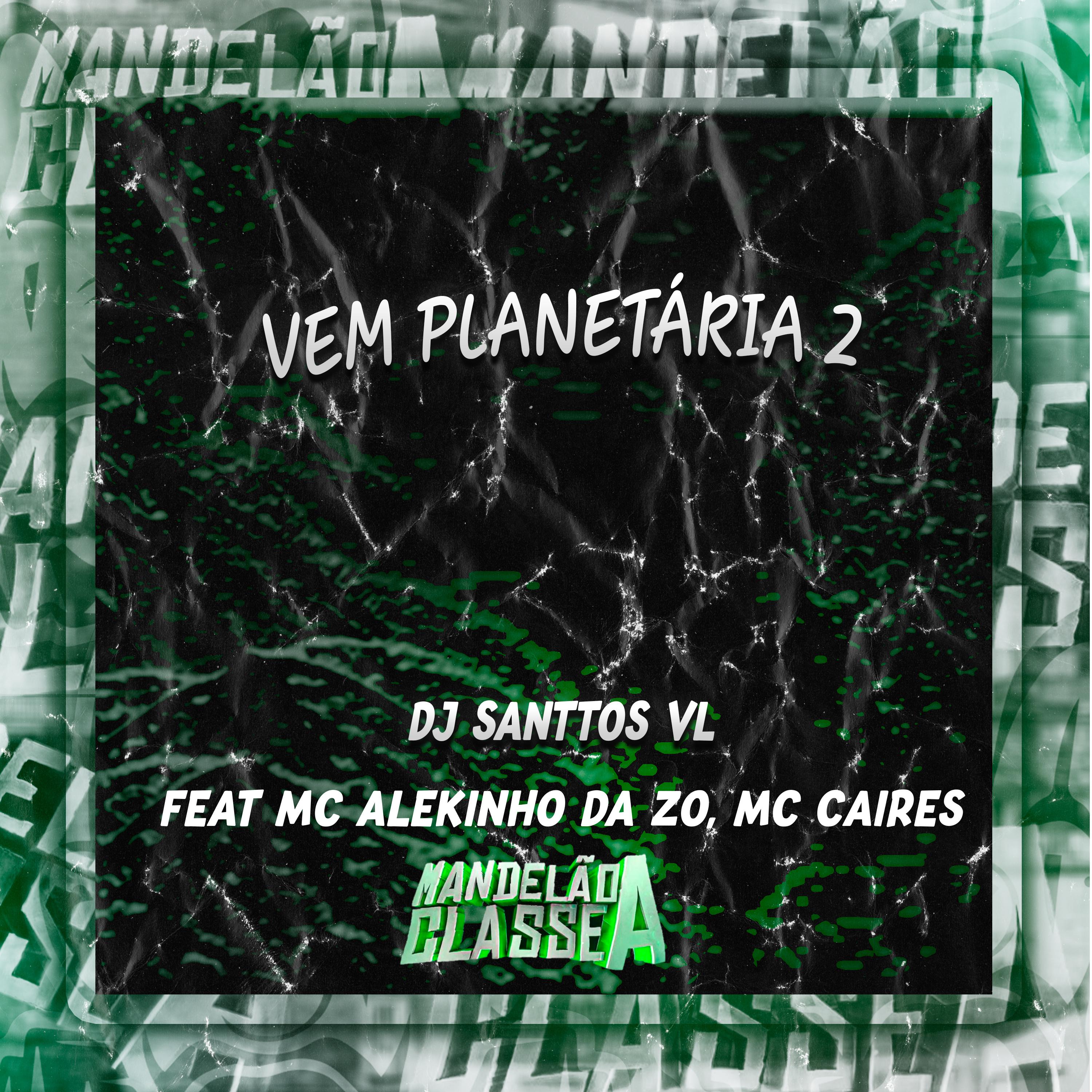 Постер альбома Vem Planetária 2