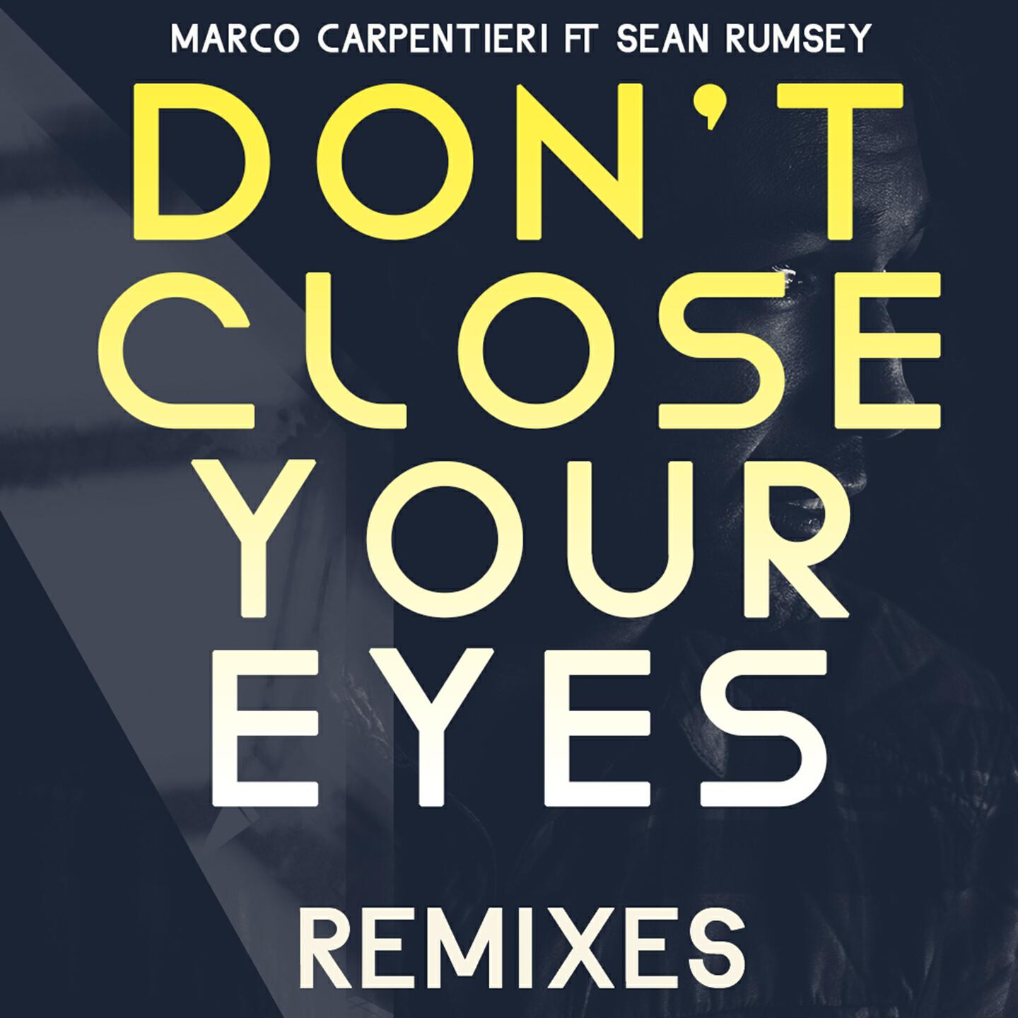 Marco Carpentieri - Don't Close Your Eyes (Simioli Remix)