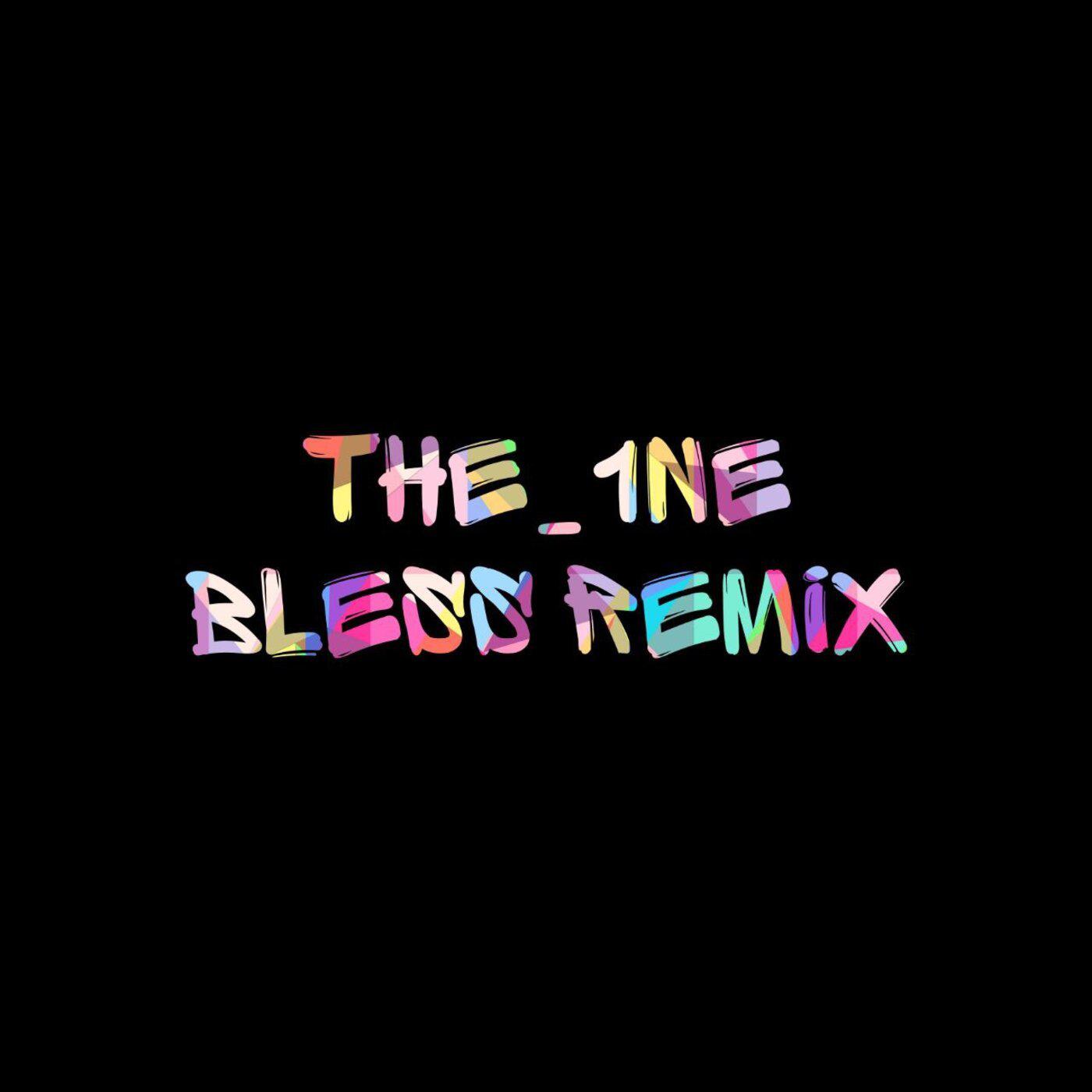 Постер альбома Bless (Remix)
