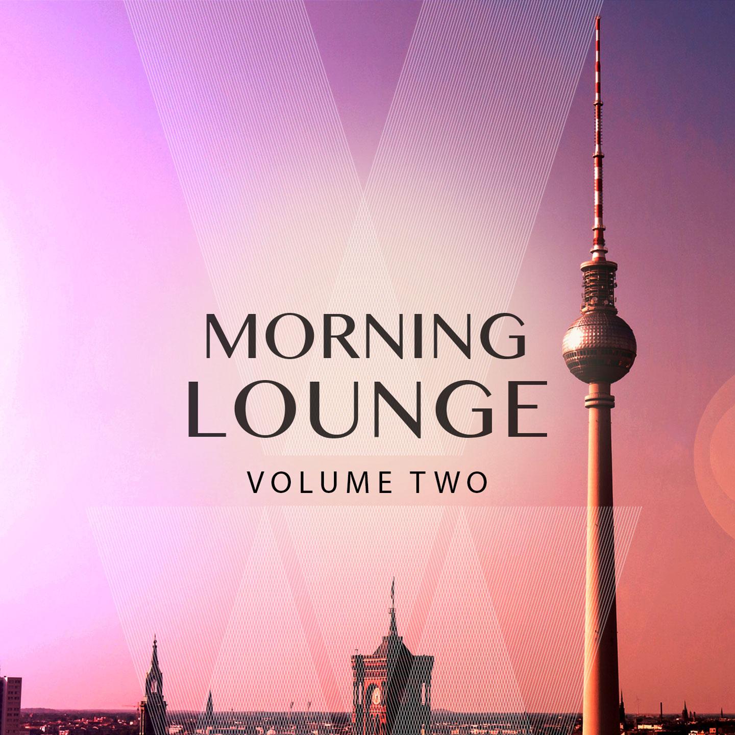 Постер альбома Morning Lounge, Vol. 2