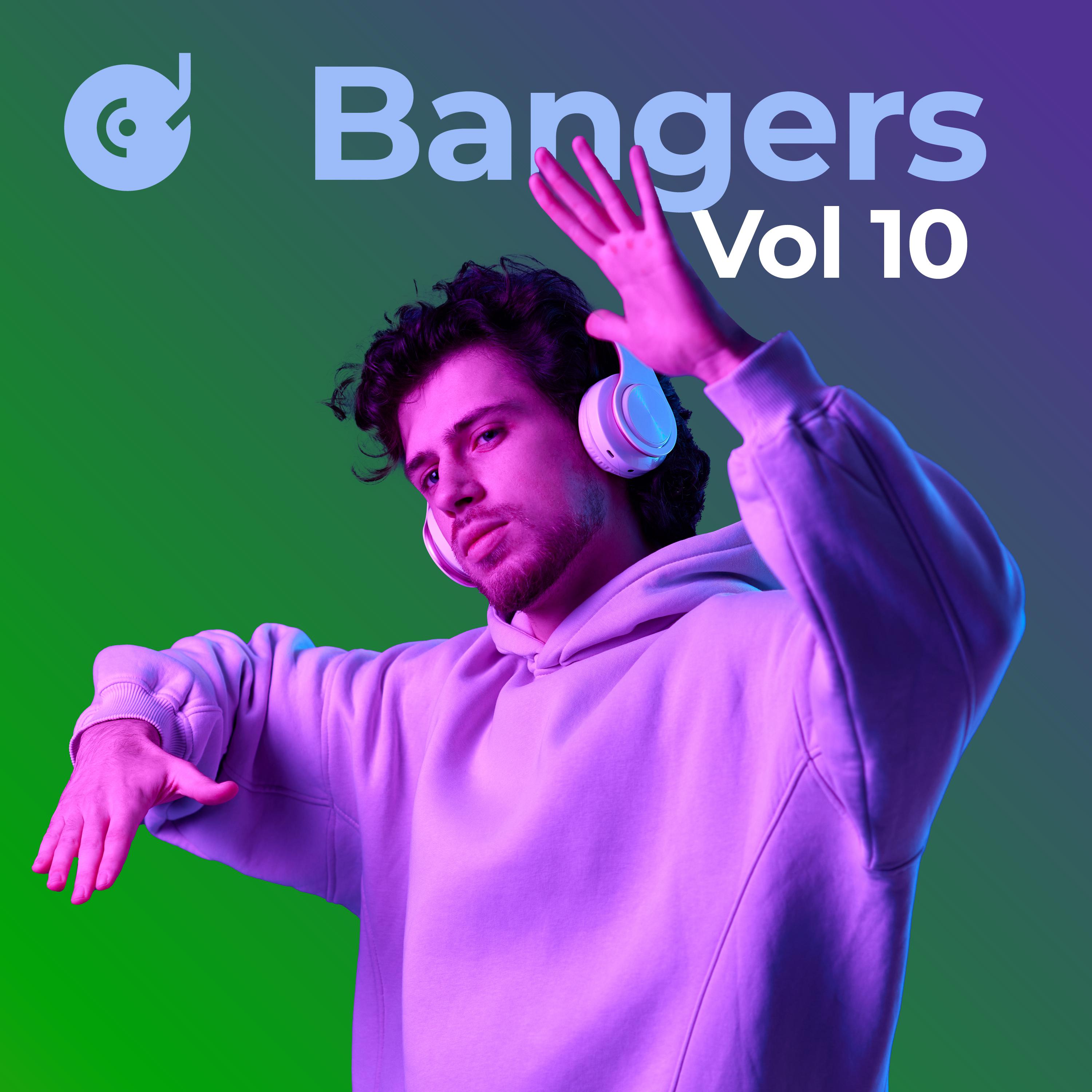 Постер альбома Bangers, Vol. 10