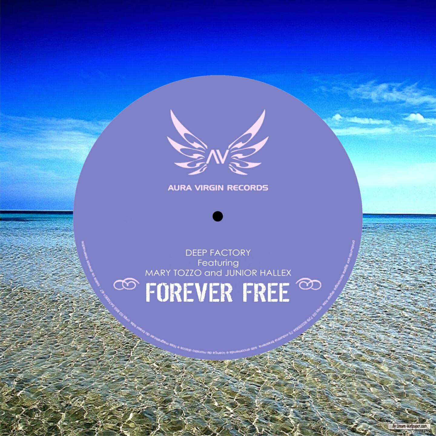 Deep Factory - Forever Free (Mysterious Mix)