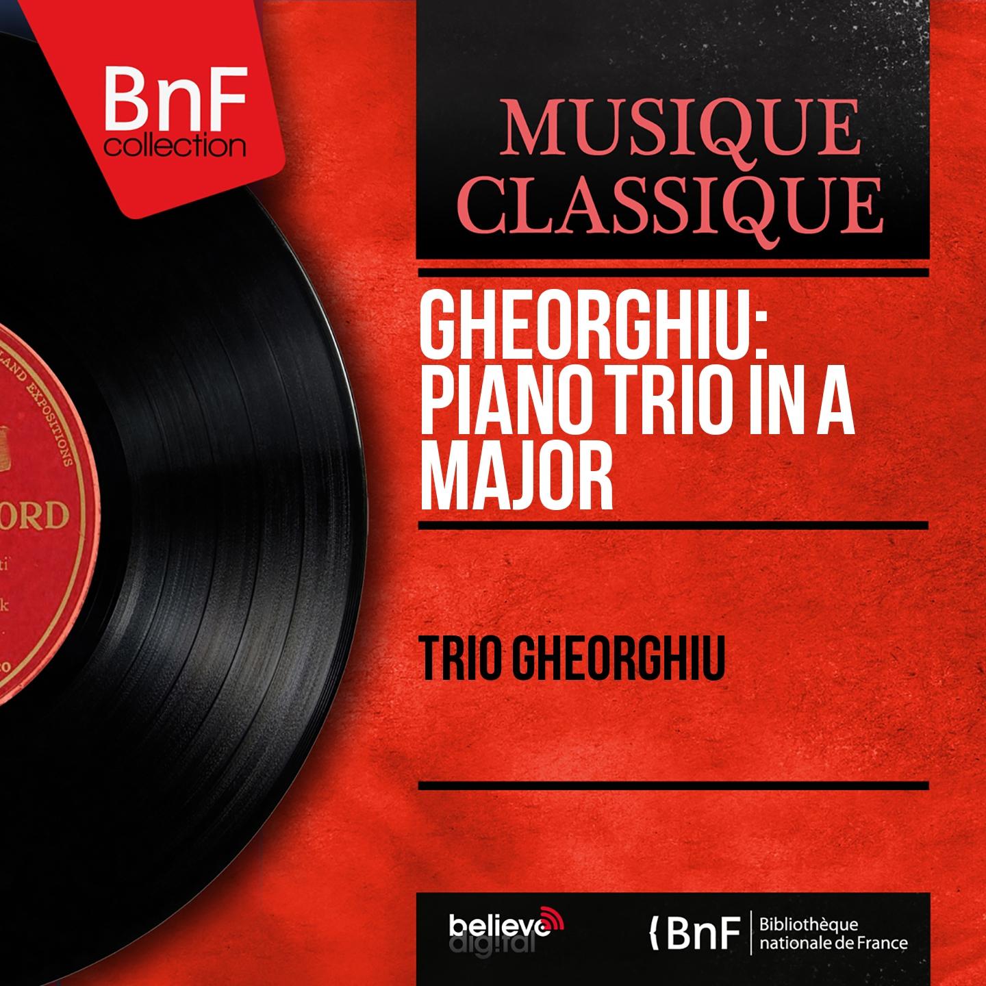 Постер альбома Gheorghiu: Piano Trio in A Major (Mono Version)