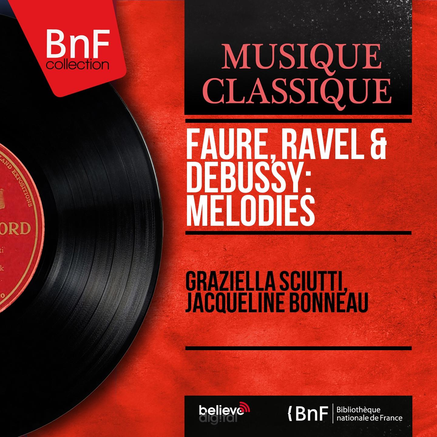 Постер альбома Fauré, Ravel & Debussy: Mélodies (Mono Version)