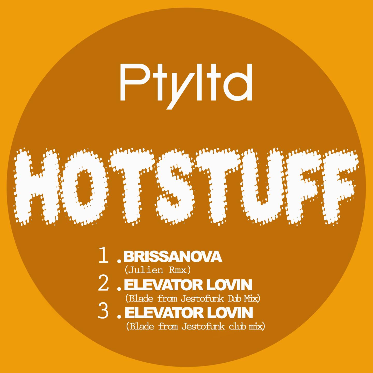 Постер альбома Hotstuff: Ptyltd Brissanova