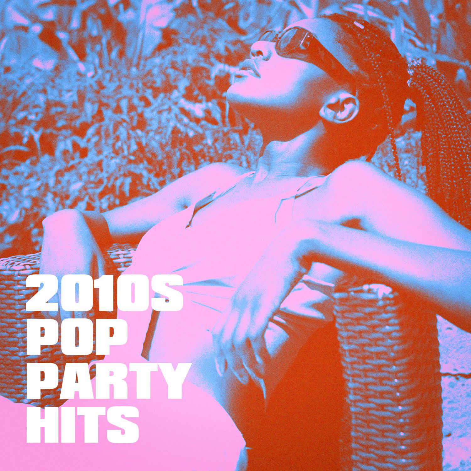 Постер альбома 2010s Pop Party Hits