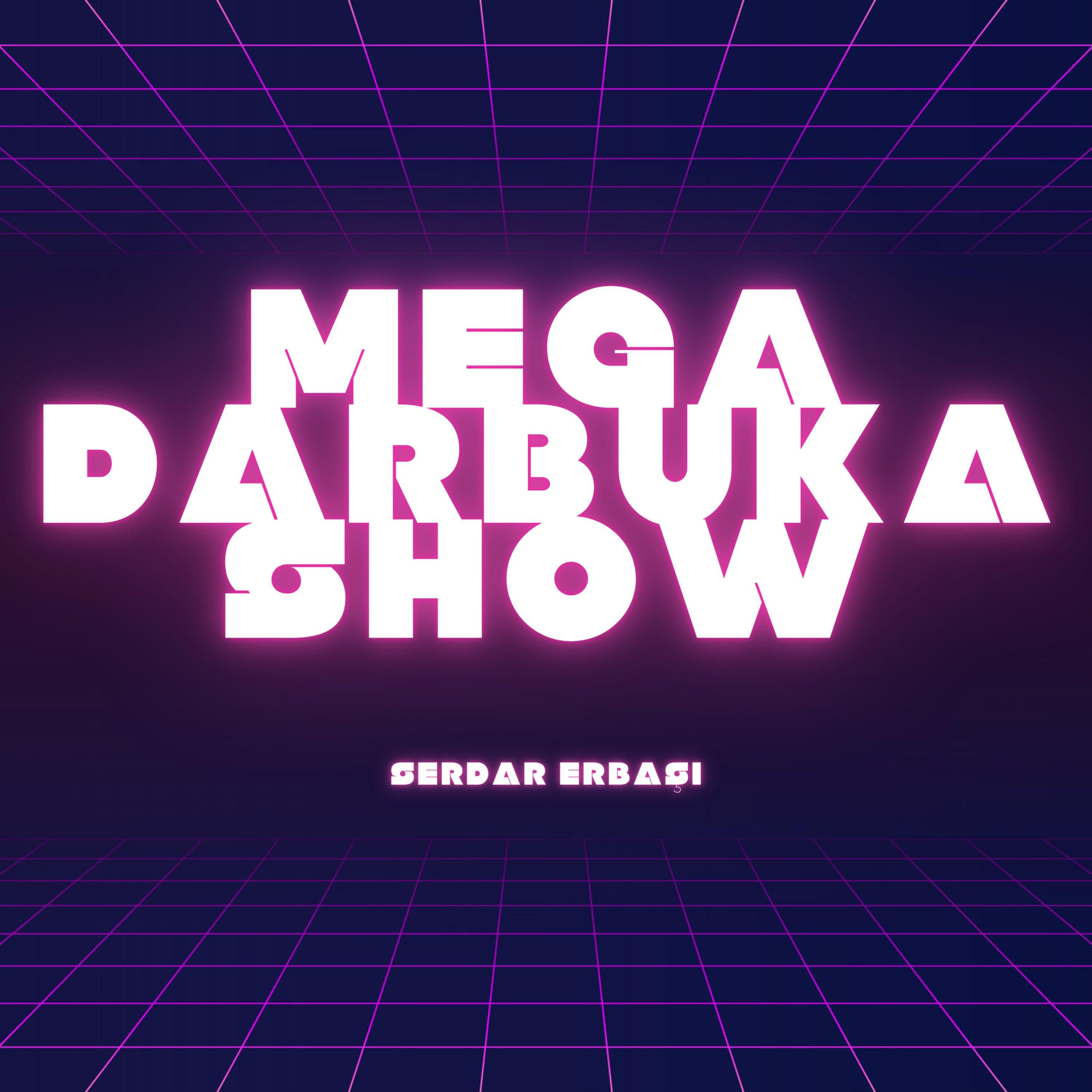 Постер альбома Mega Darbuka Show