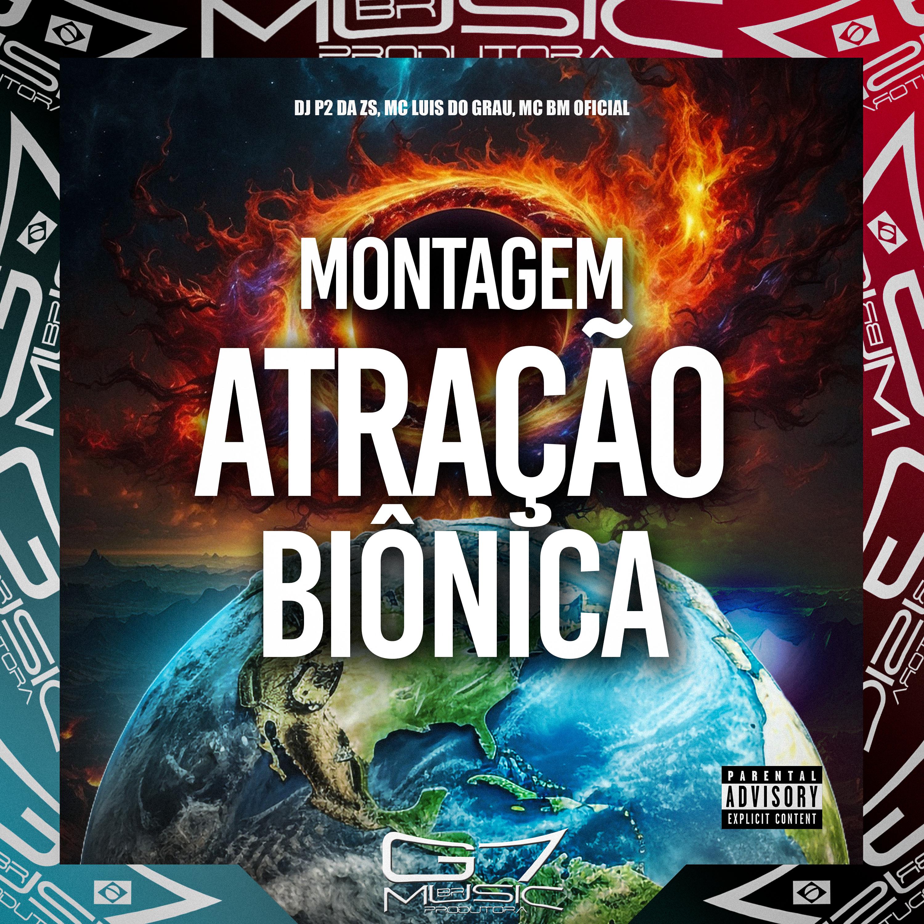 Постер альбома Montagem Atração Biônica