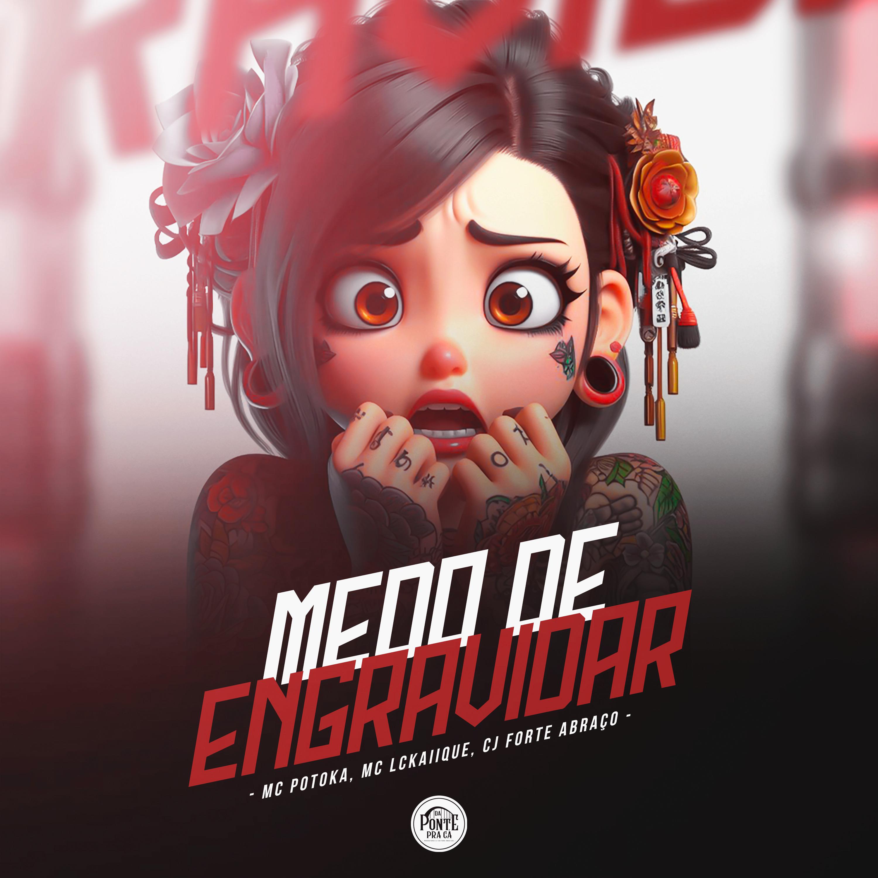 Постер альбома Medo de Engravidar