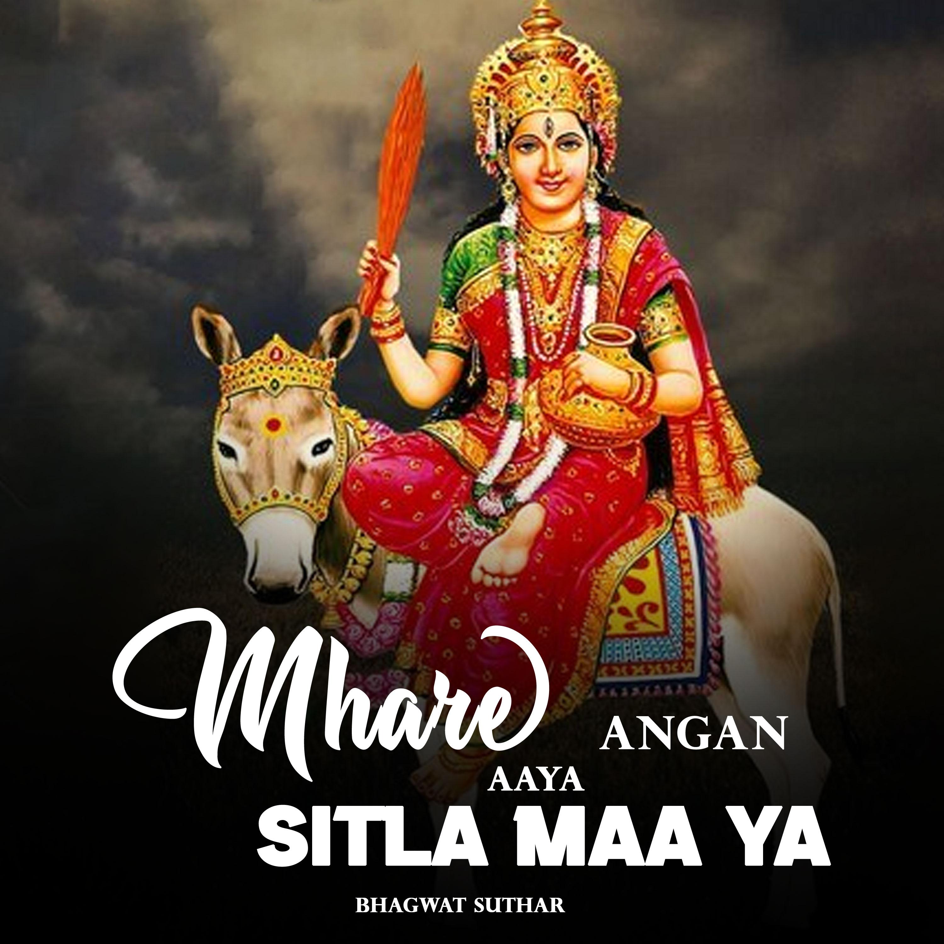 Постер альбома Mhare Angan Aaya Sitla Maa Ya