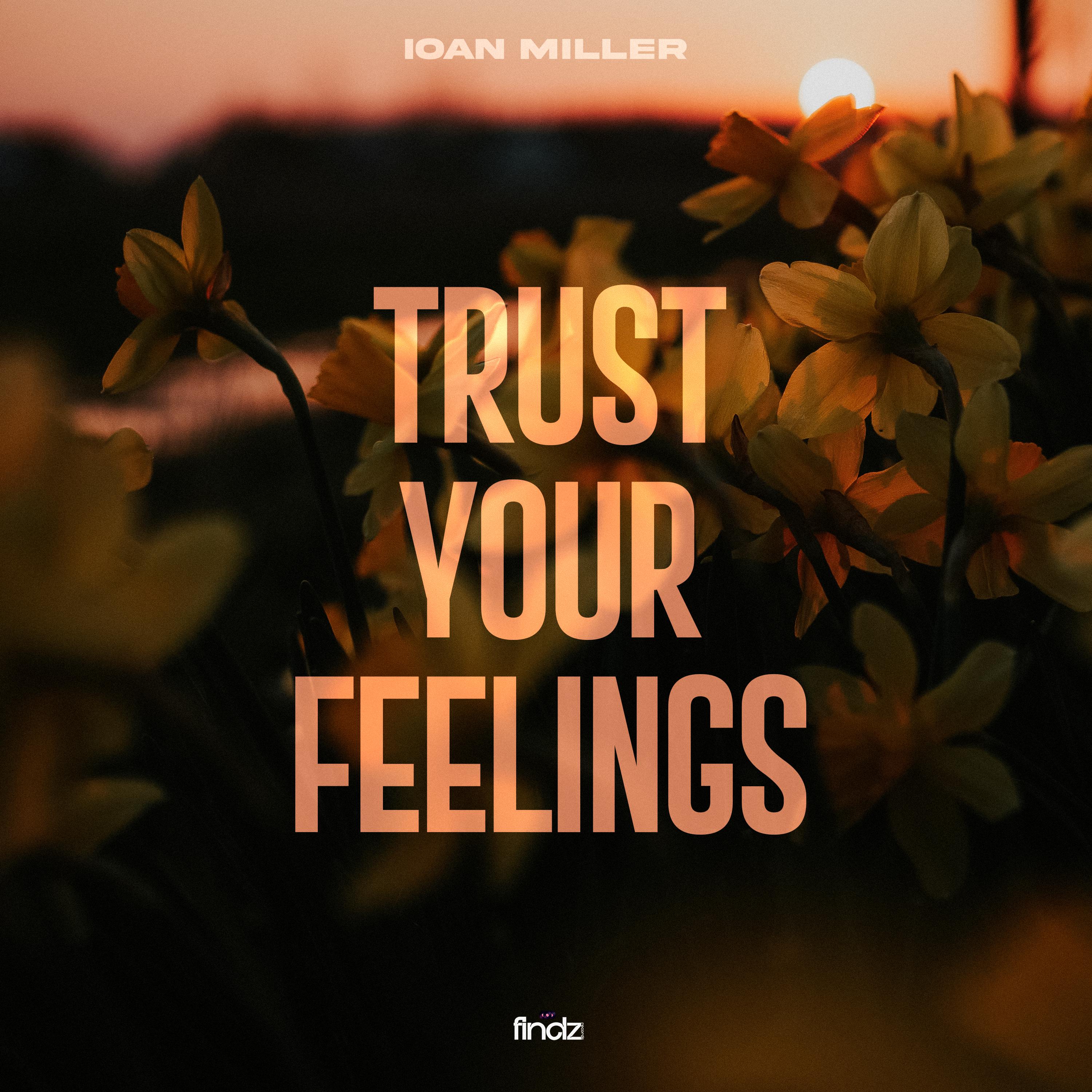 Постер альбома Trust Your Feelings