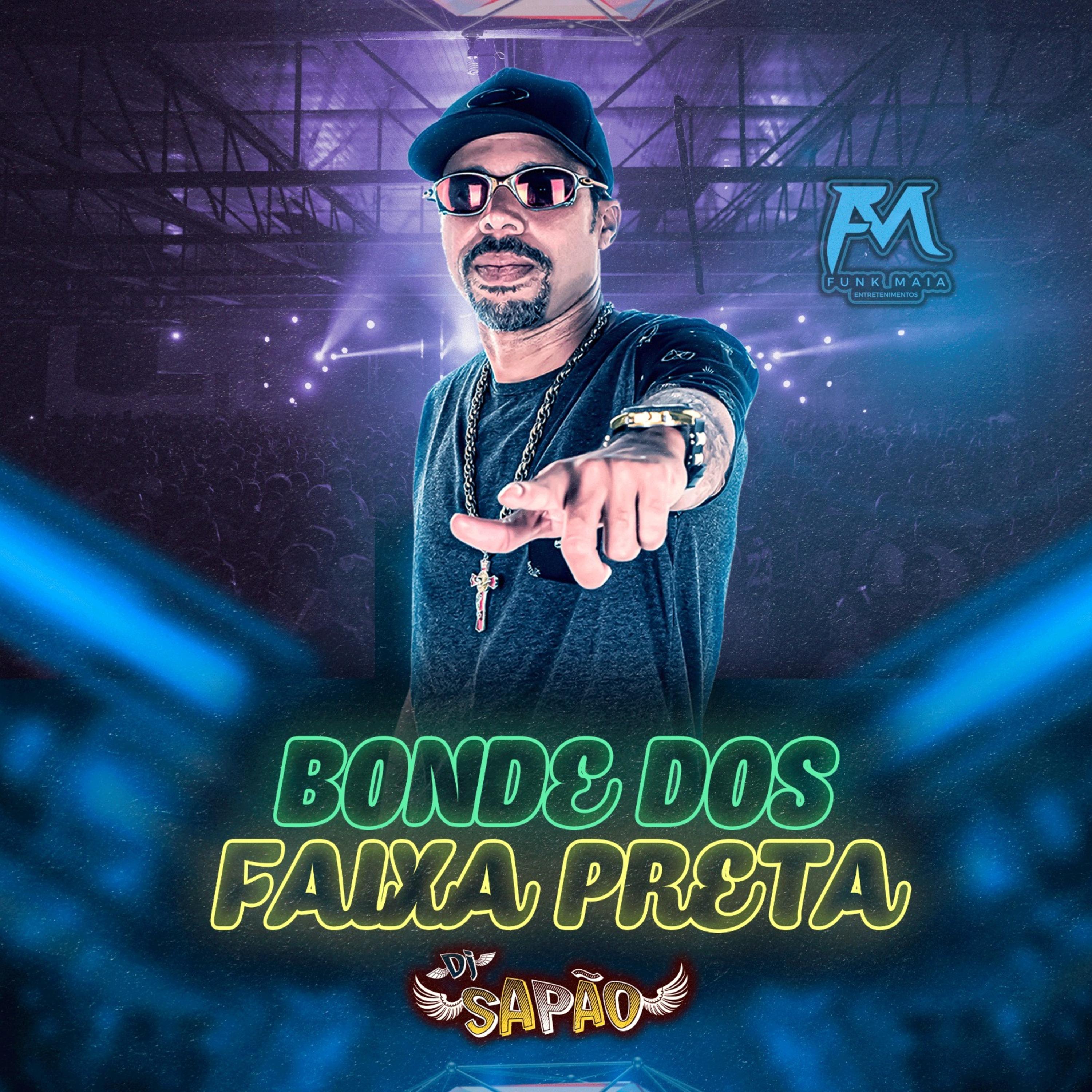 Постер альбома Bonde dos Faixa Preta