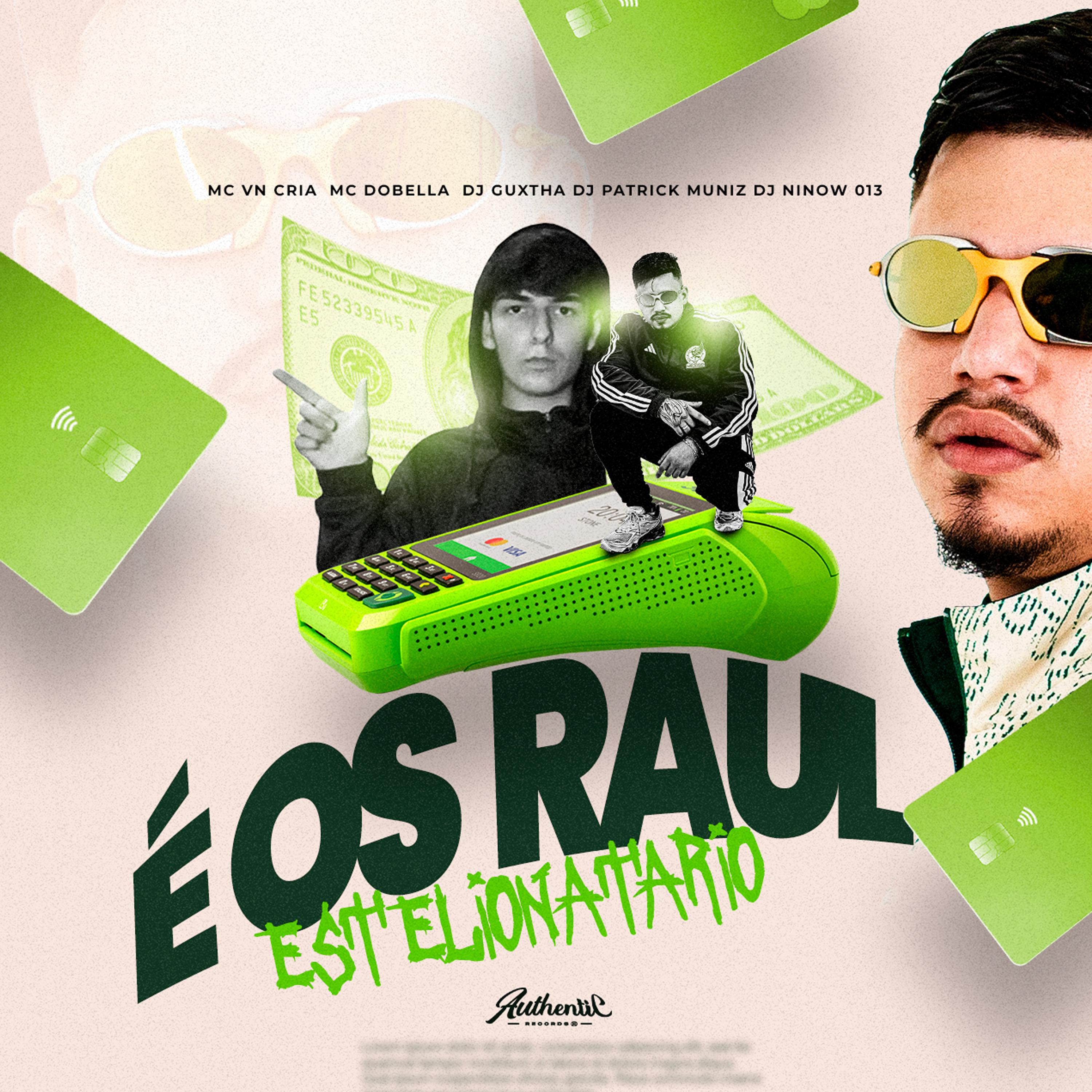 Постер альбома É os Raul Estelionatario