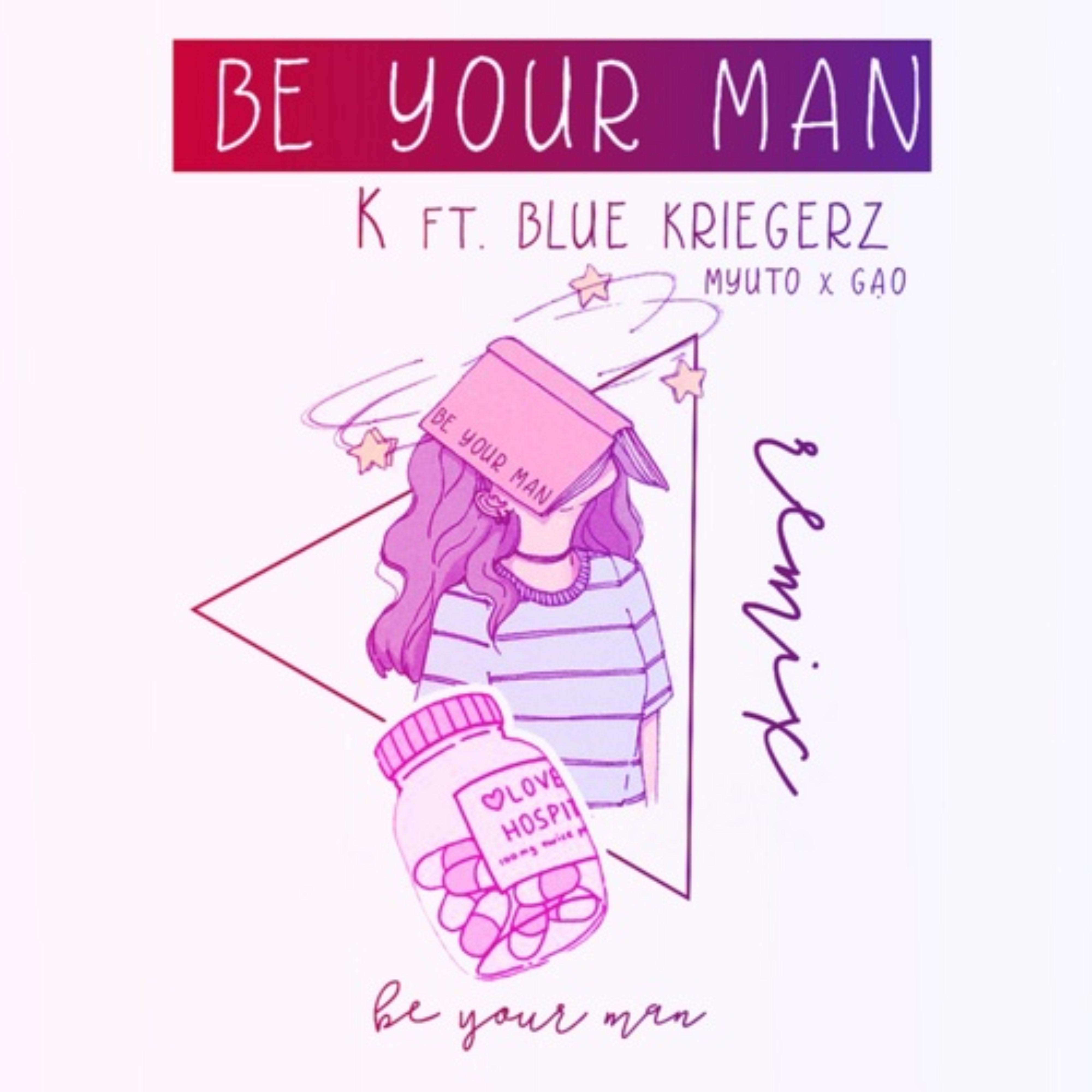 Постер альбома Be Your Man