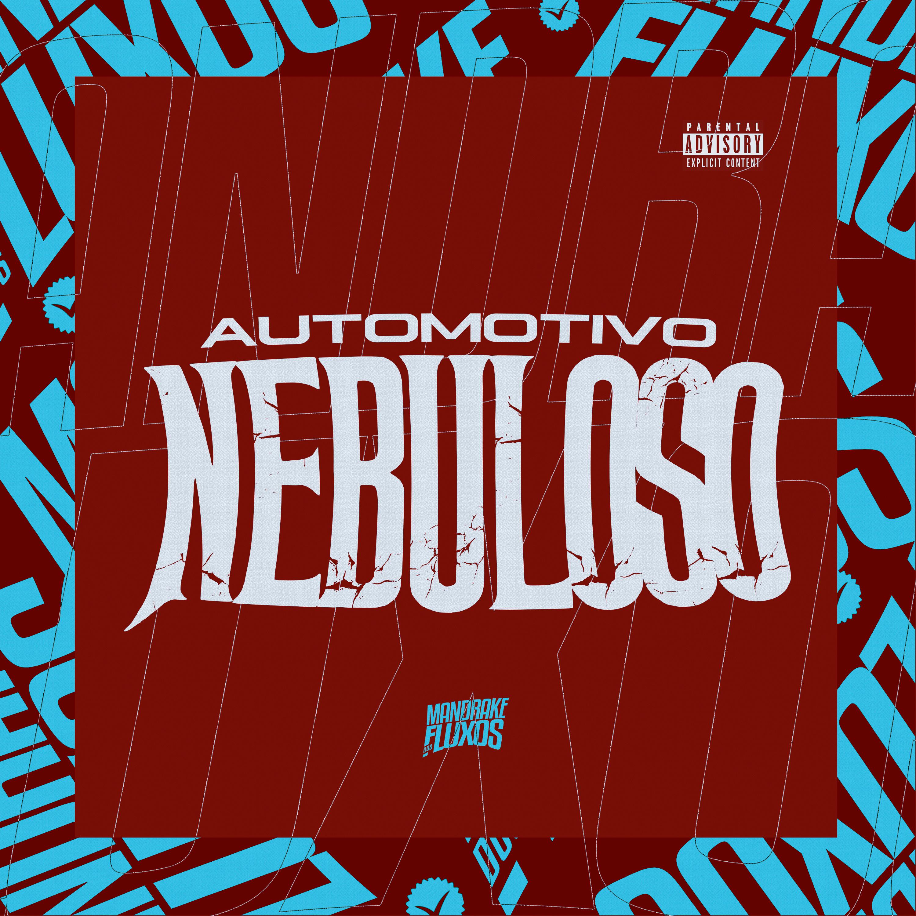 Постер альбома Automotivo Nebuloso