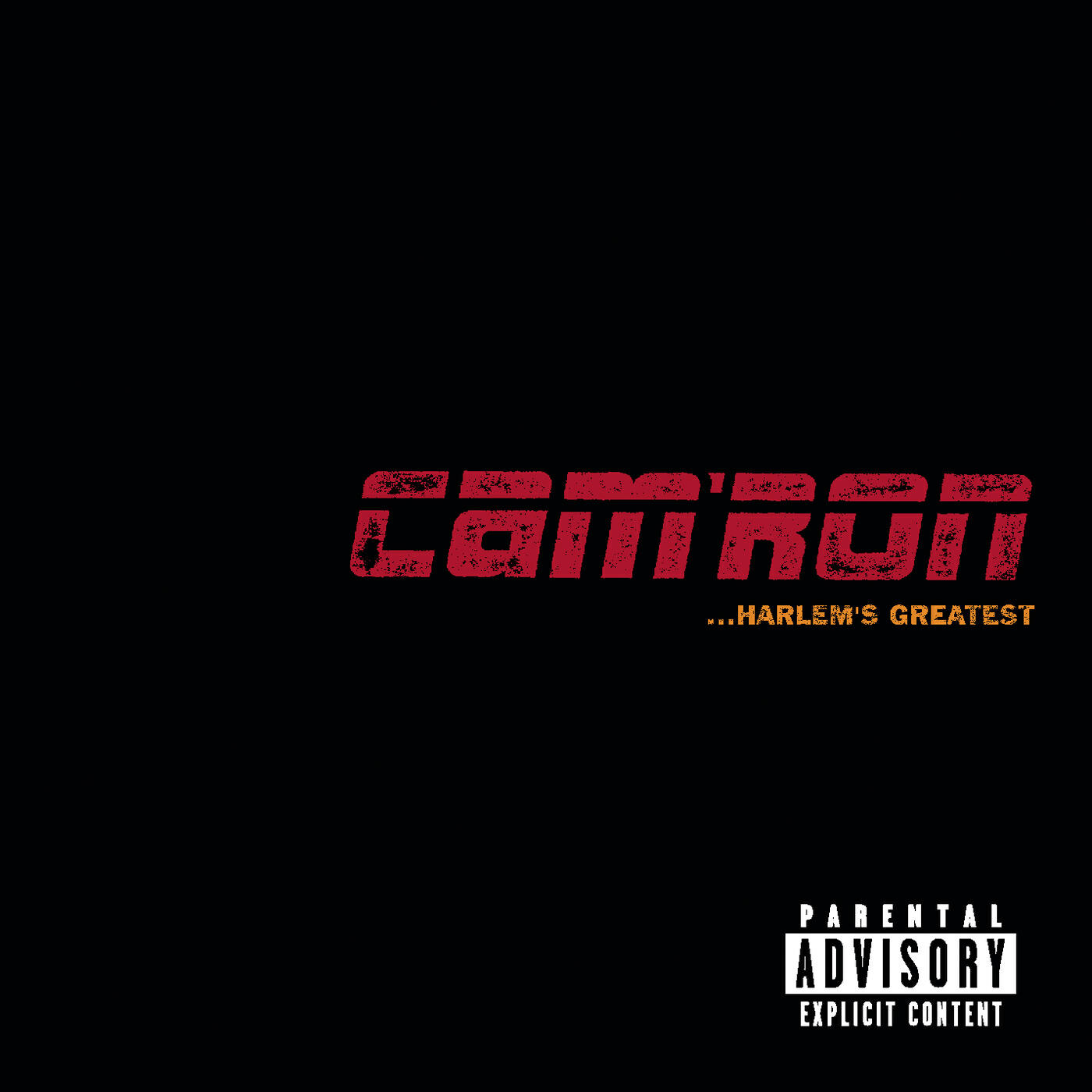 Постер альбома Cam'ron...Harlem's Greatest