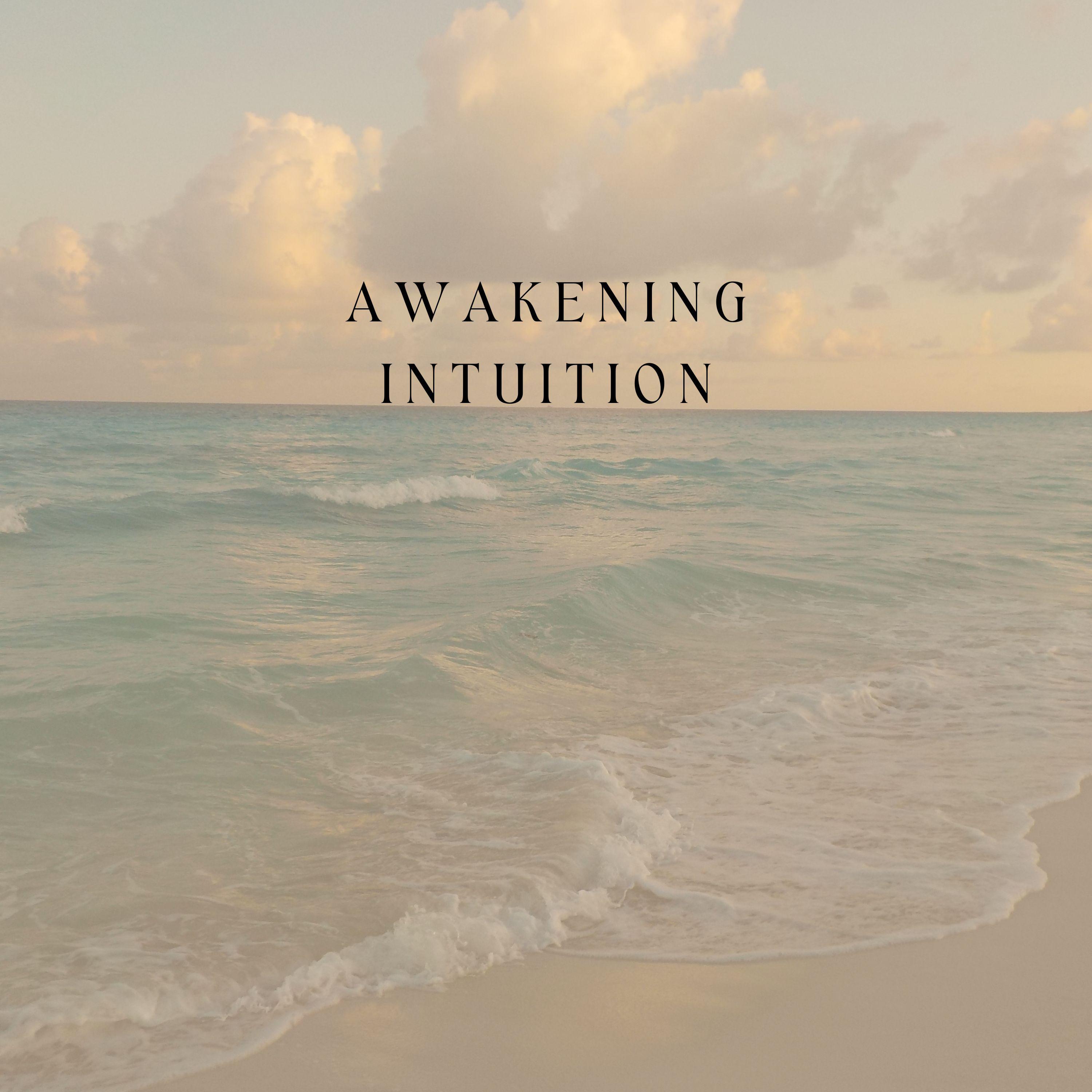 Постер альбома Awakening intuition