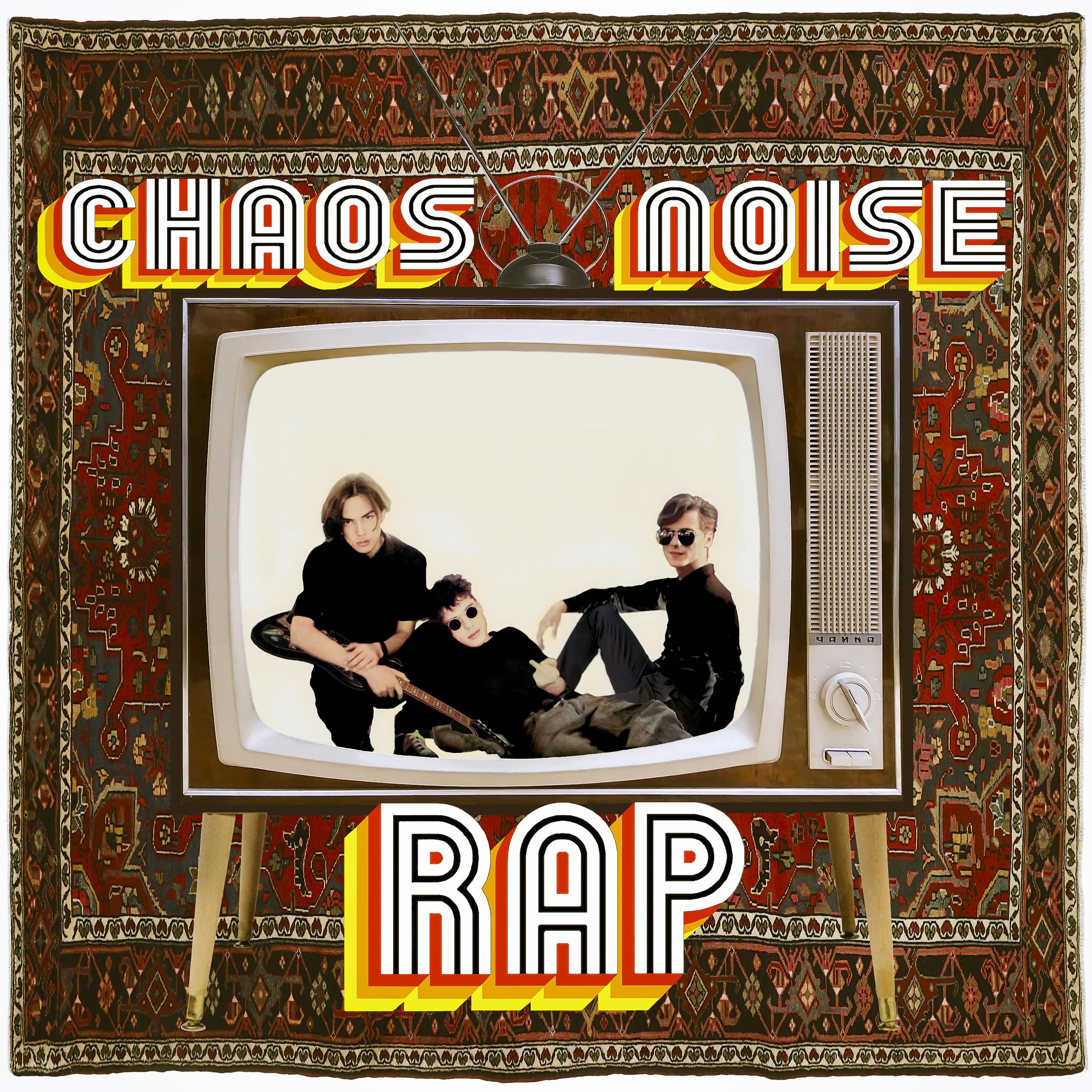 Постер альбома Chaos Noise Rap