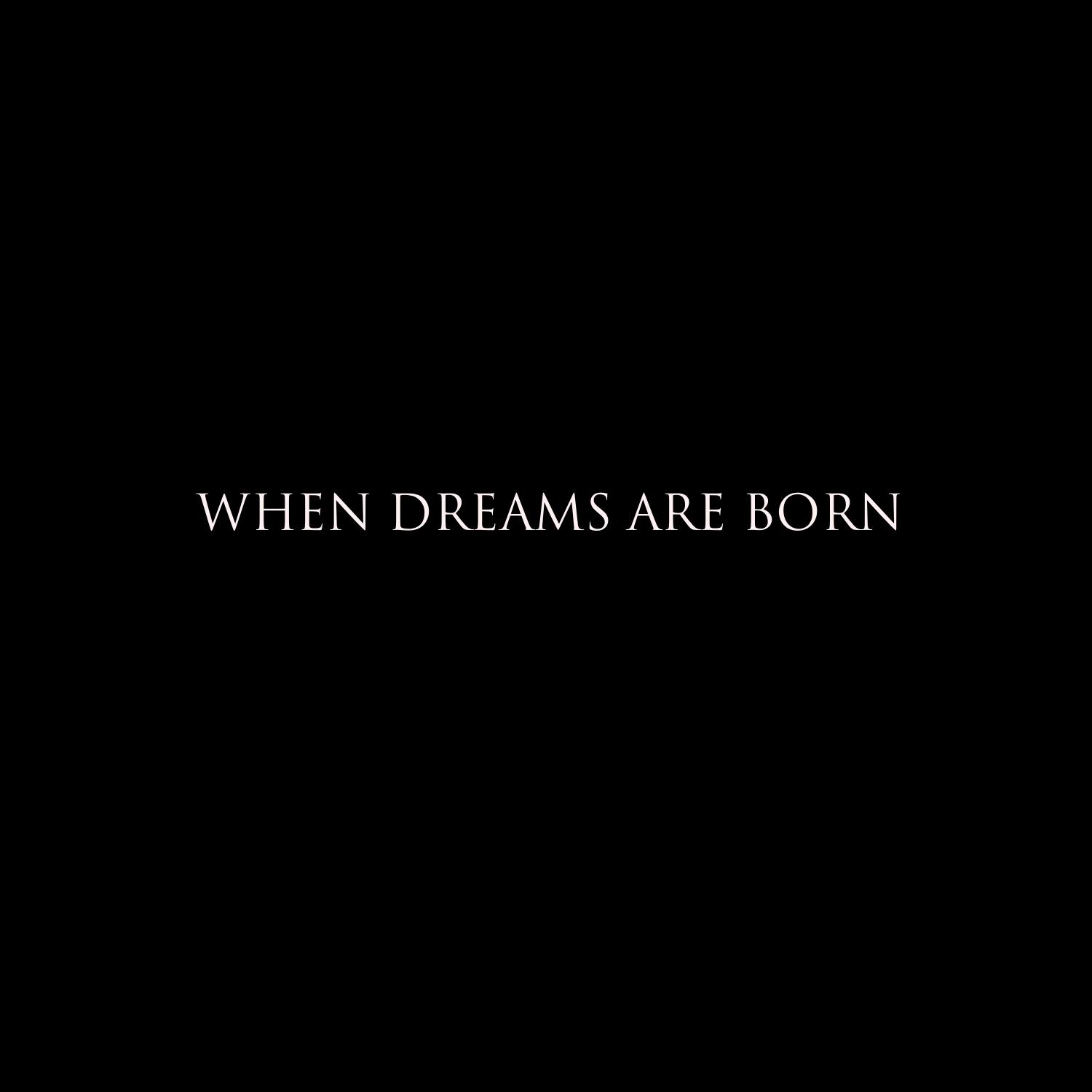 Постер альбома When Dreams Are Born