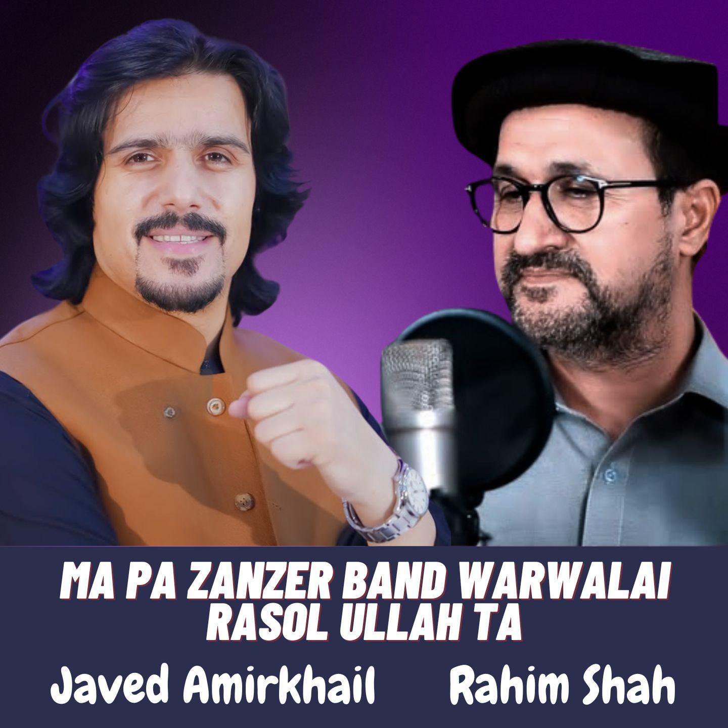 Постер альбома Ma Pa Zanzer Band Warwalai Rasol Ullah Ta