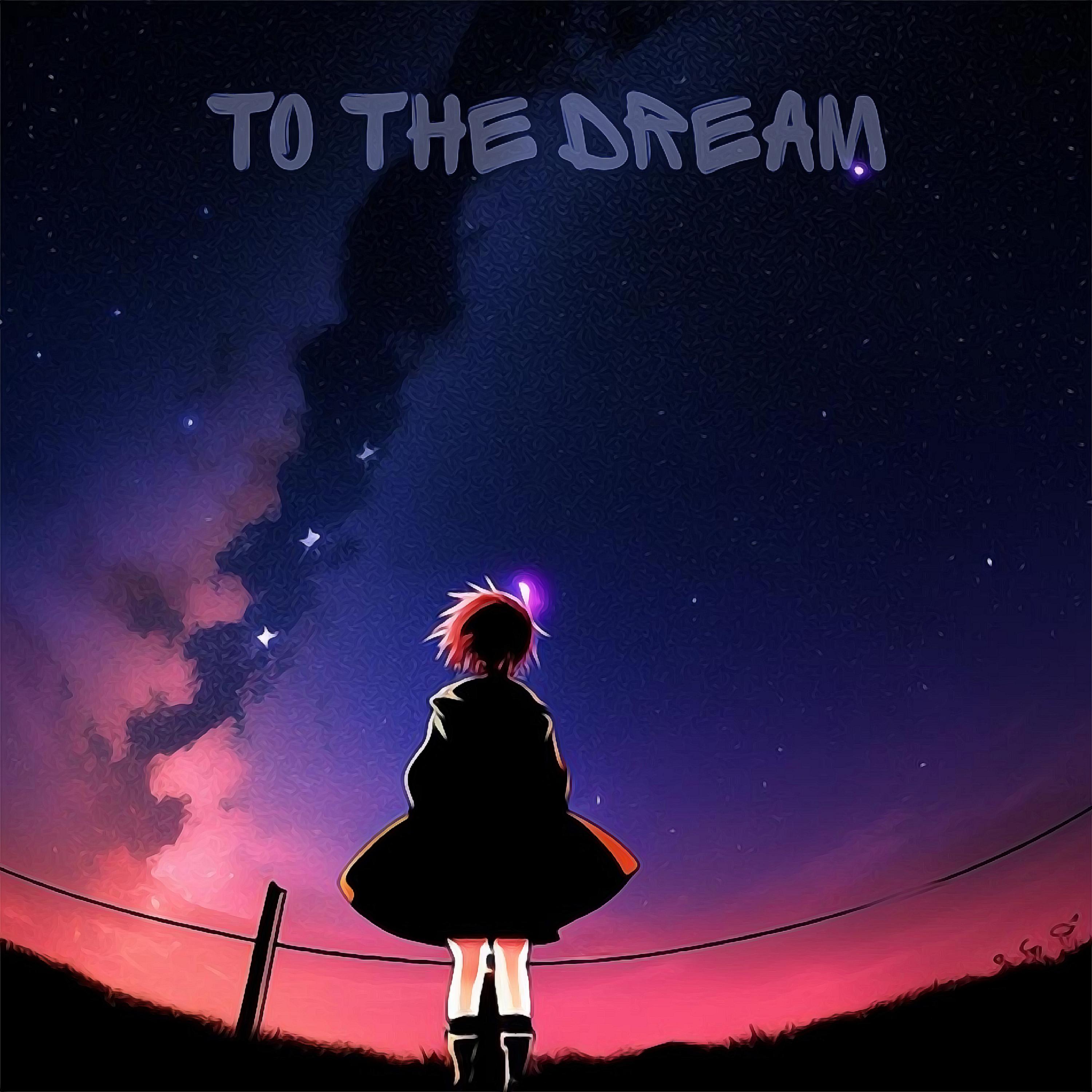 Постер альбома To the Dream