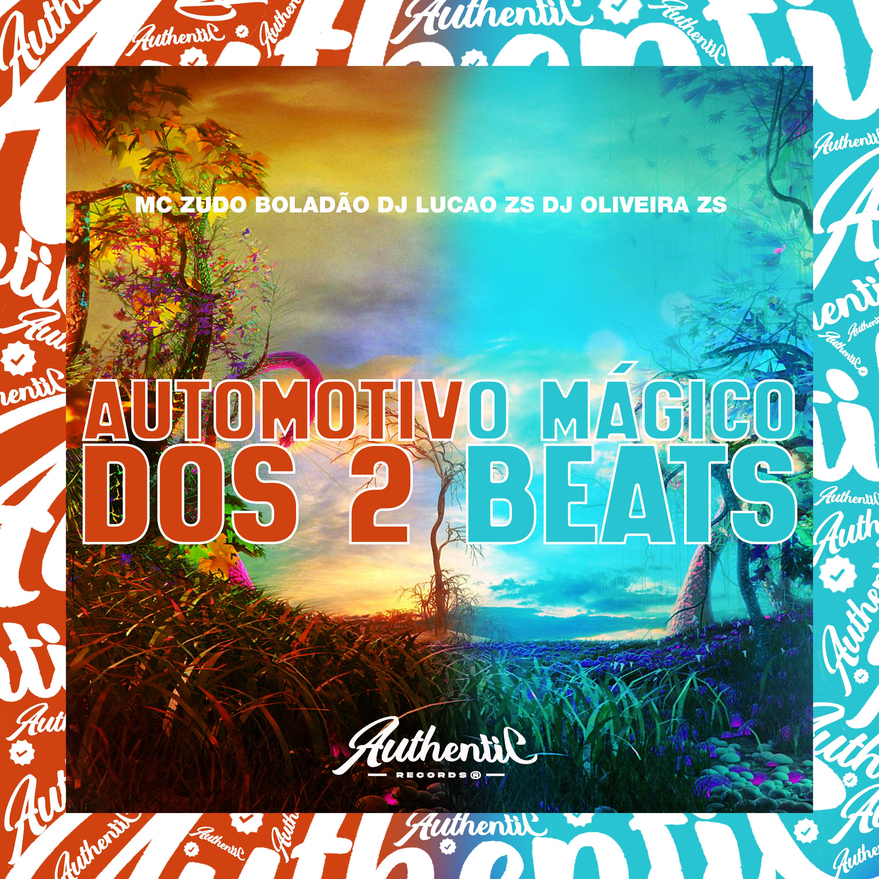 Постер альбома Automotivo Mágico dos 2 Beats