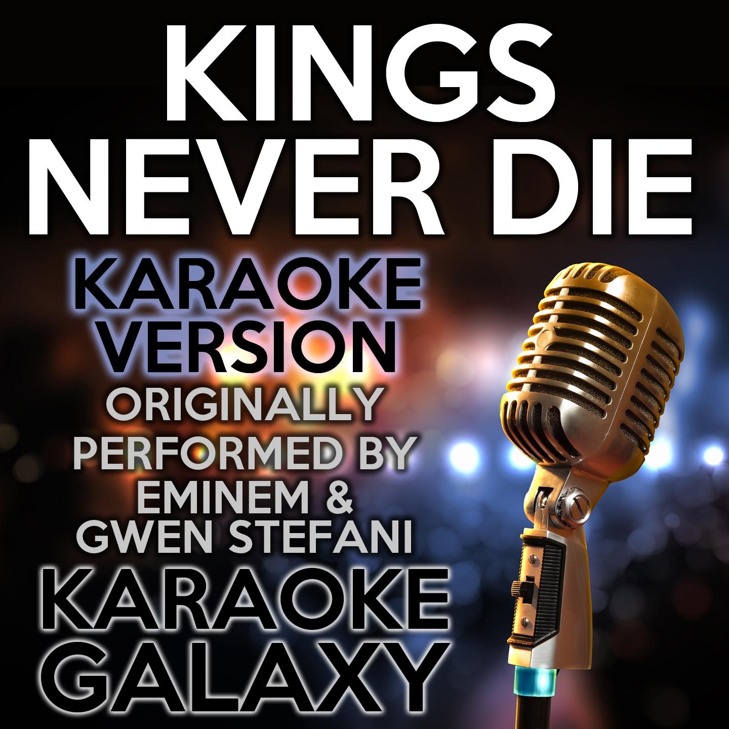 Постер альбома Kings Never Die (Karaoke Version)