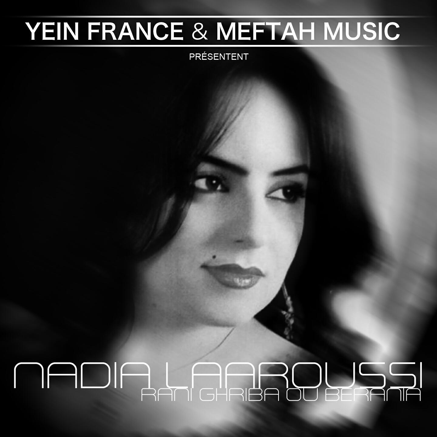 Nadia Laaroussi - Ma Bouya Ma Adouya (Rgada)