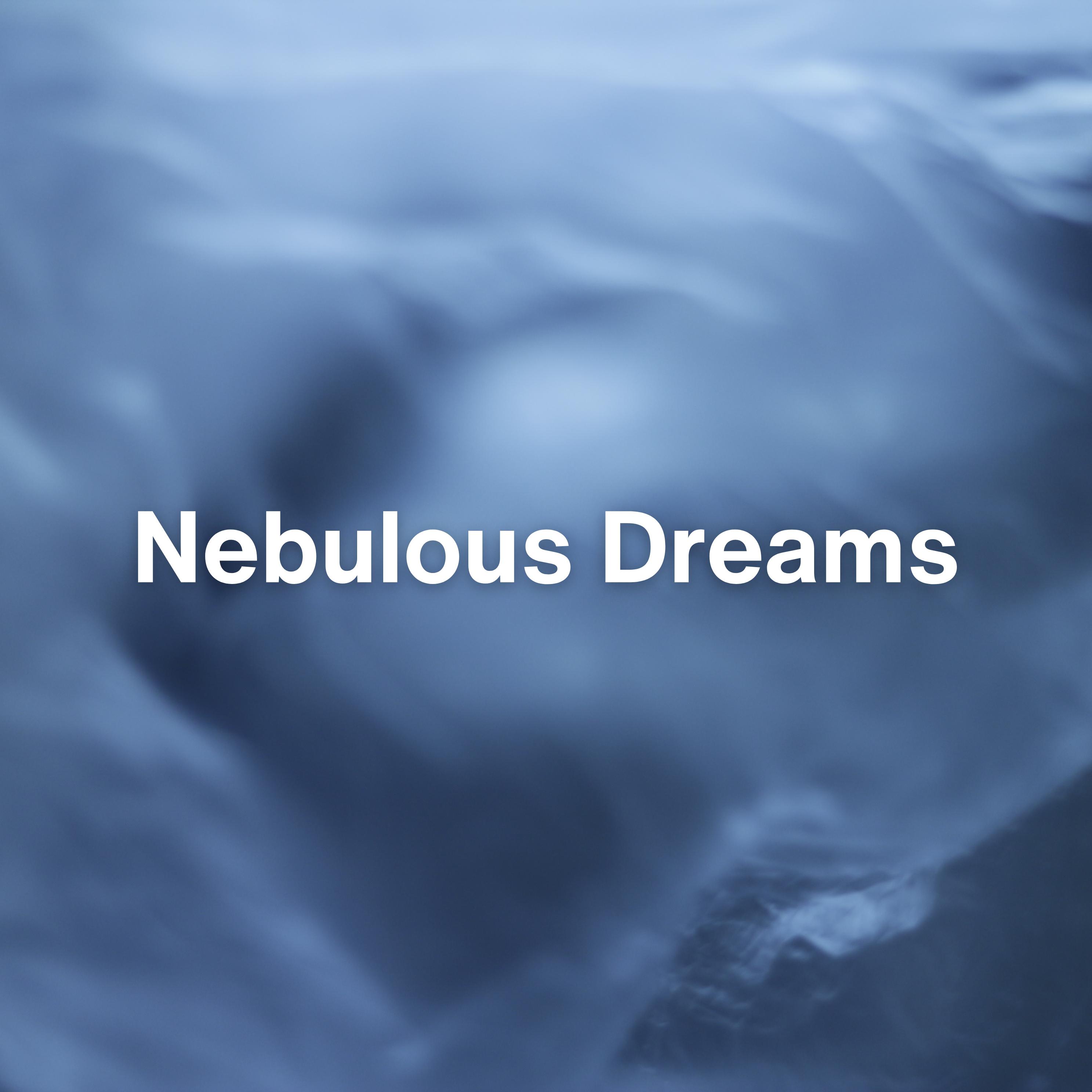 Постер альбома Nebulous Dreams