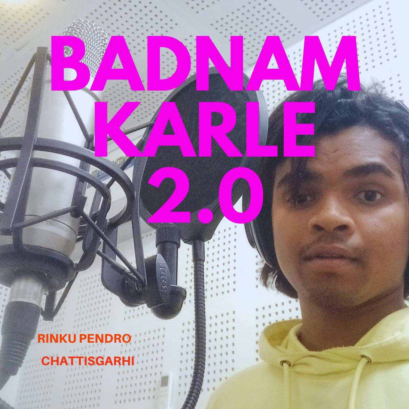 Постер альбома Badnam karle 2.0
