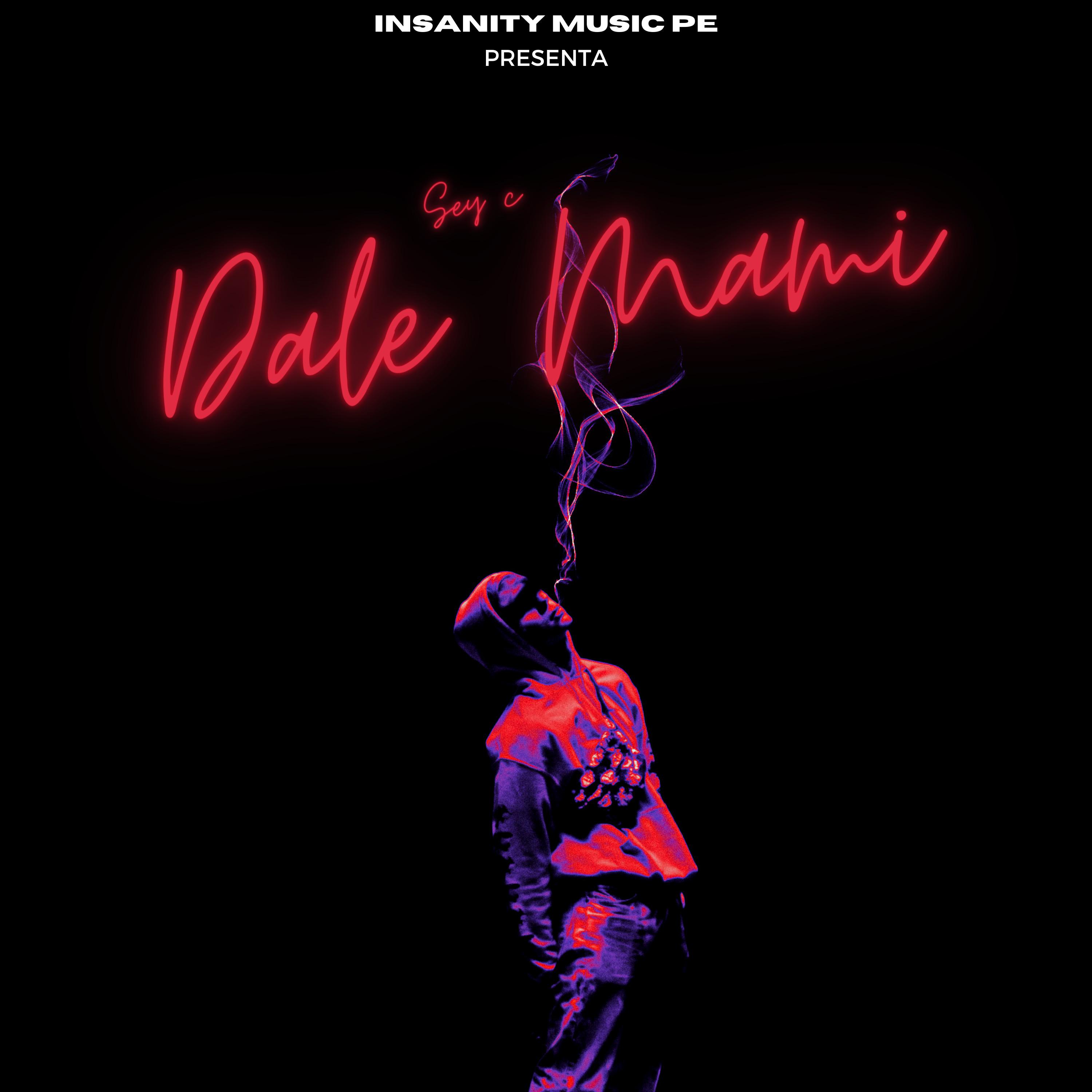 Постер альбома Dale Mami