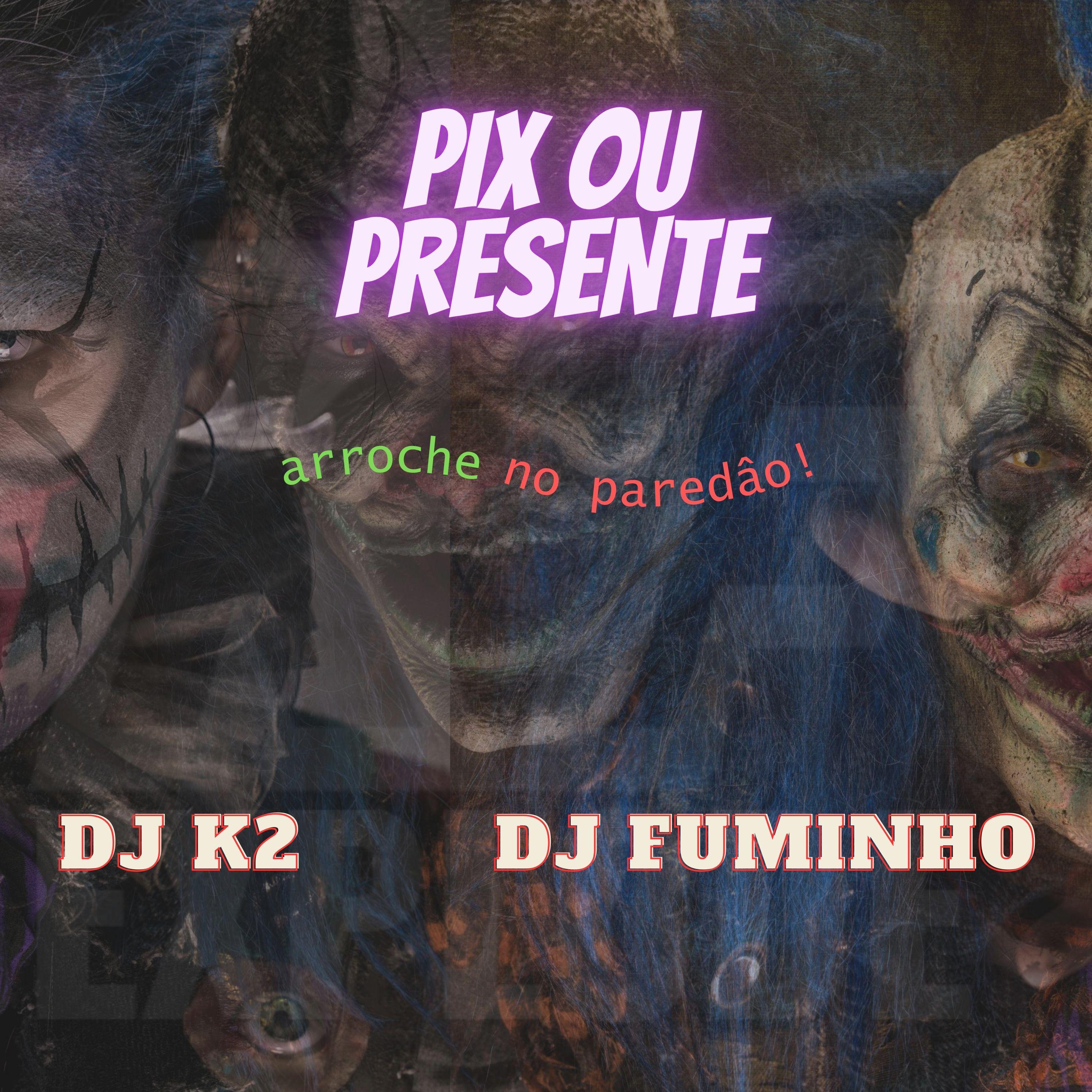 Постер альбома Pix ou Presente Arroche no Paredâo