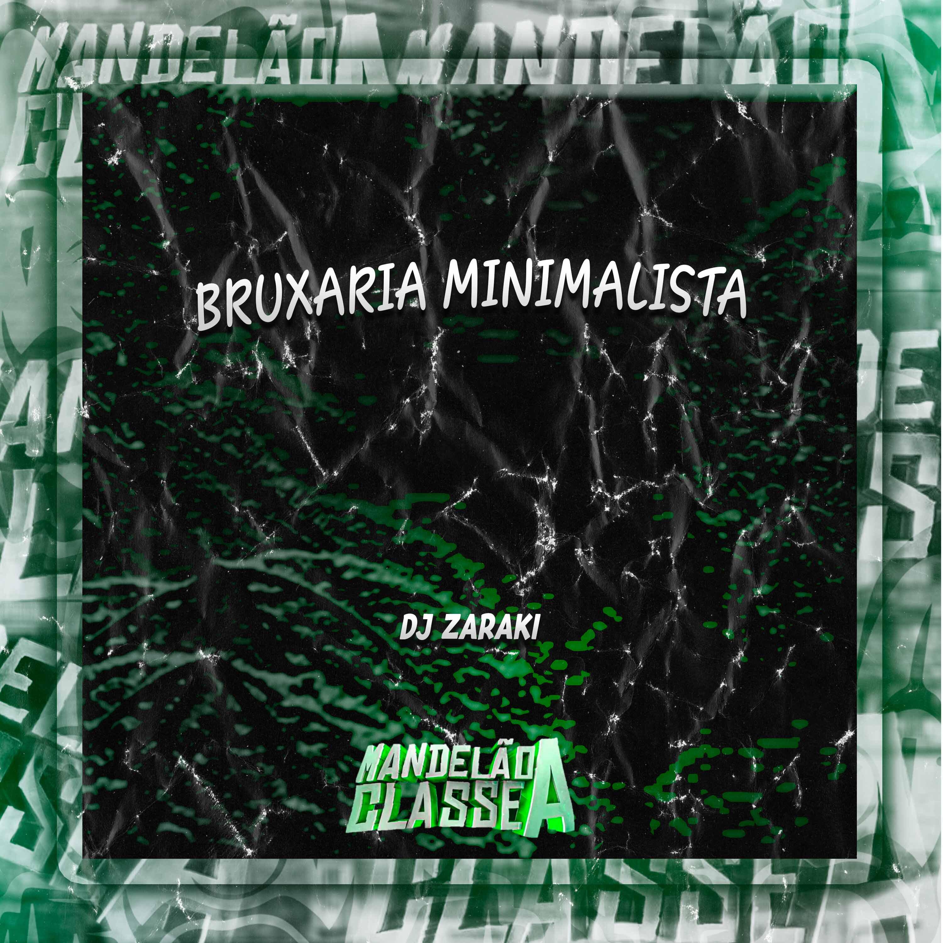 Постер альбома Bruxaria Minimalista