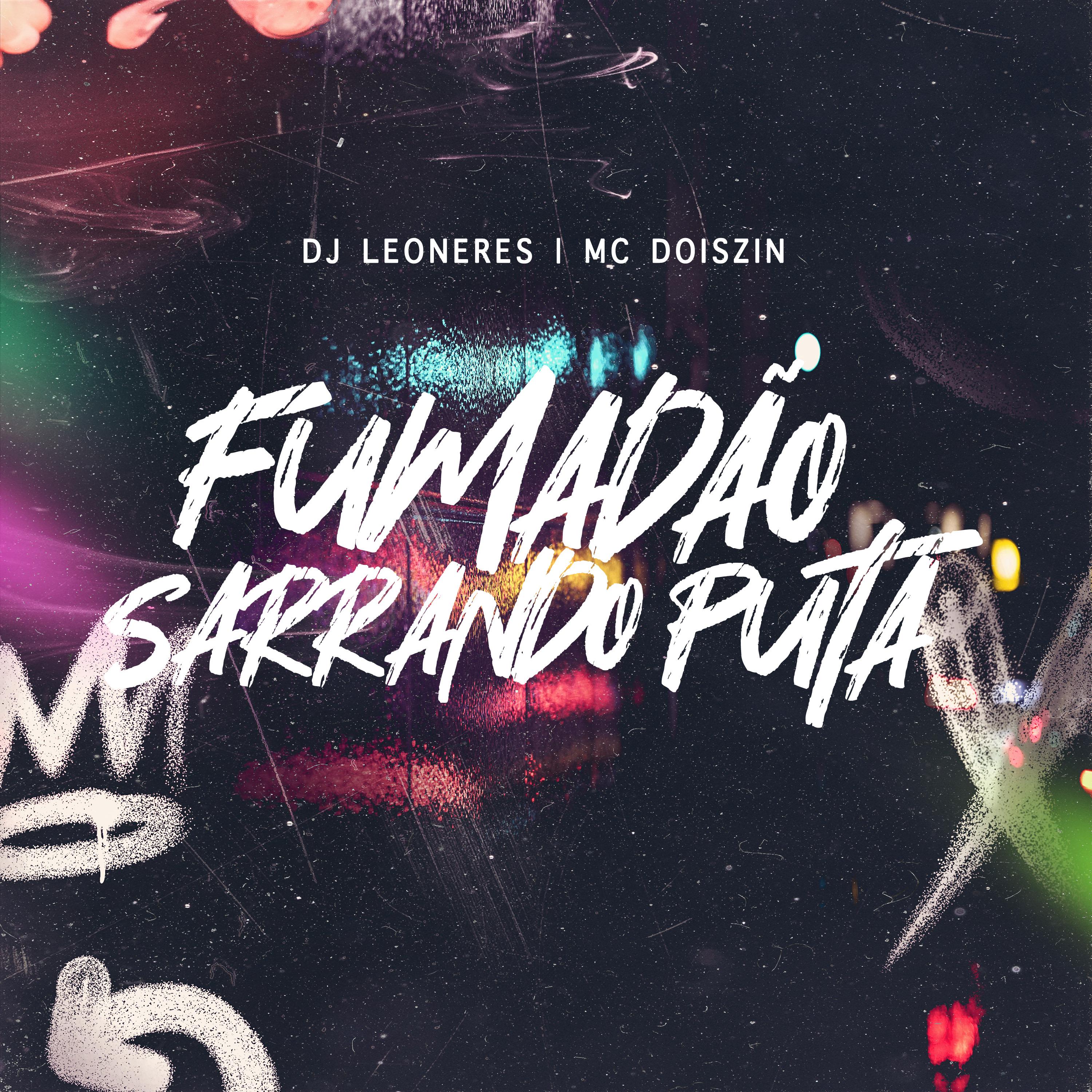 Постер альбома Fumadão Sarrando Puta